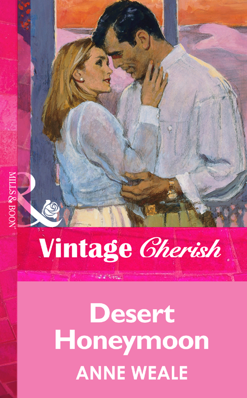 ANNE WEALE Desert Honeymoon
