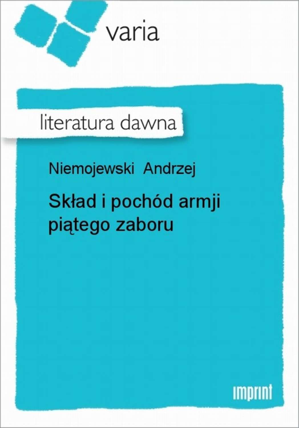 Skład i pochód armji piątego zaboru