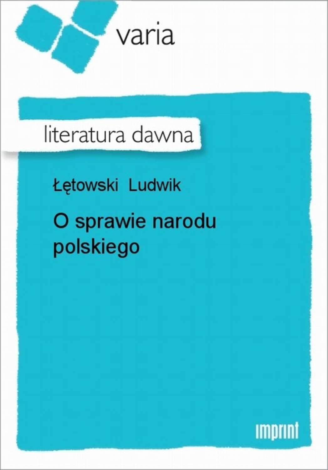 O sprawie narodu polskiego