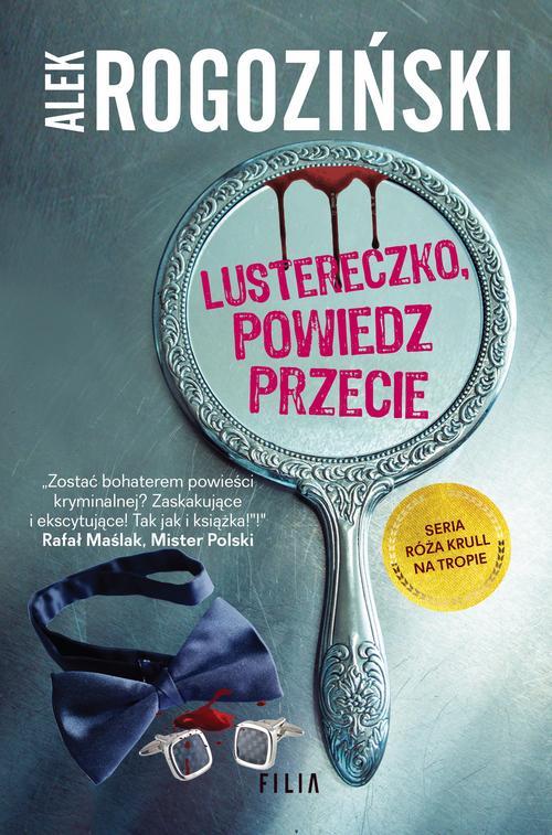 Lustereczko powiedz przecie