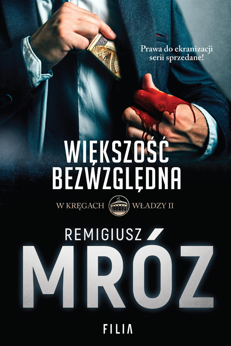 W kręgach władzy Większość bezwzględna Tom 2