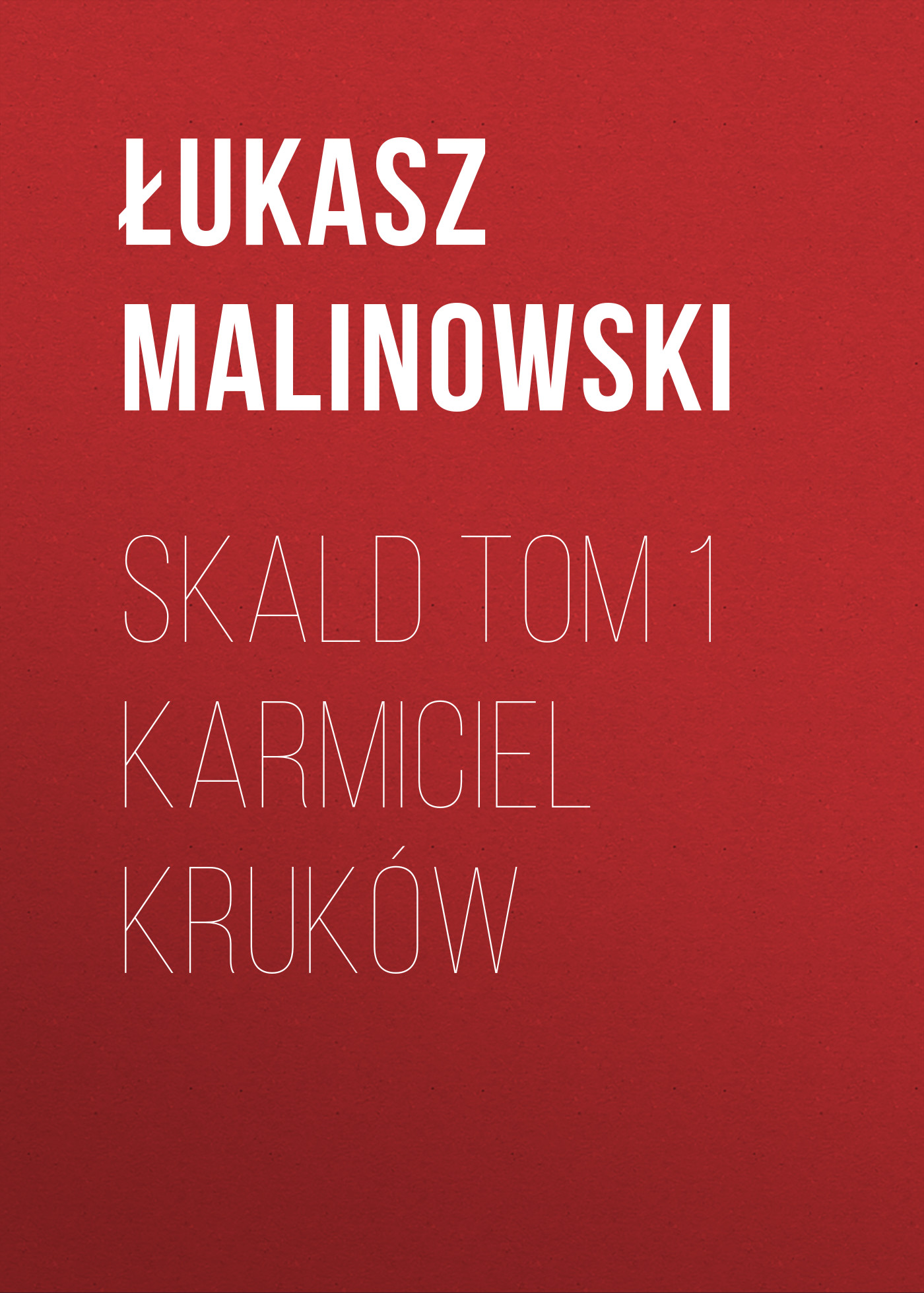 

Skald tom 1 Karmiciel kruków