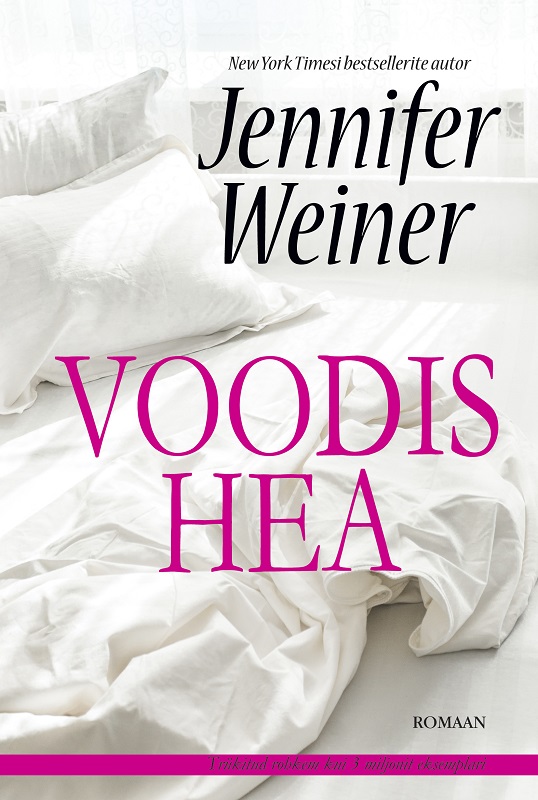 Jennifer Weiner Voodis hea