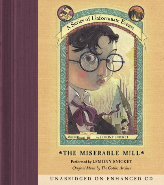 Series of Unfortunate Events #4: the Miserable Mill