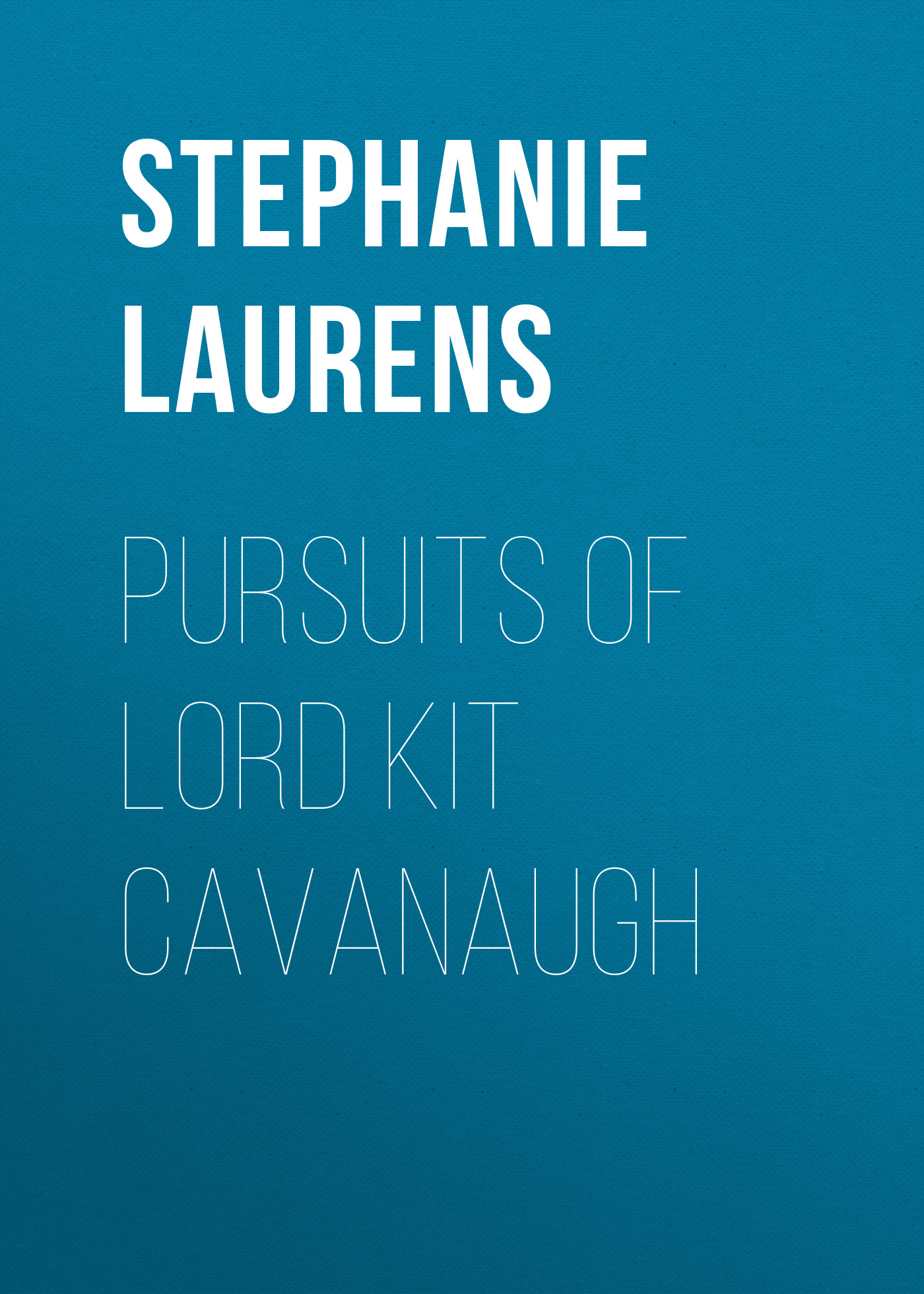 Pursuits Of Lord Kit Cavanaugh