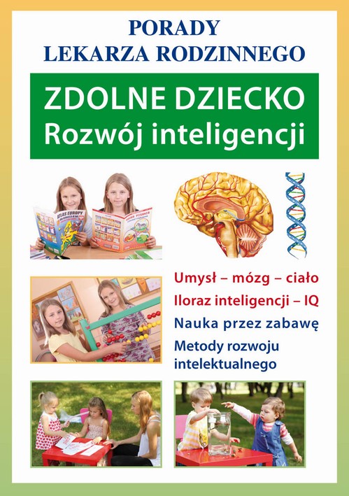 Zdolne dziecko. Rozwój inteligencji