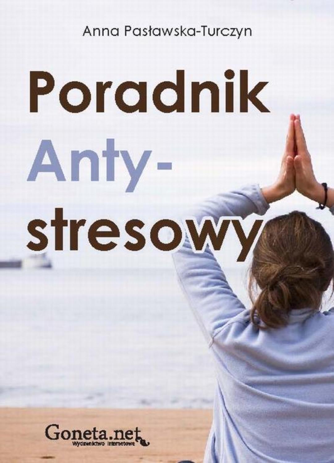 

Poradnik antystresowy