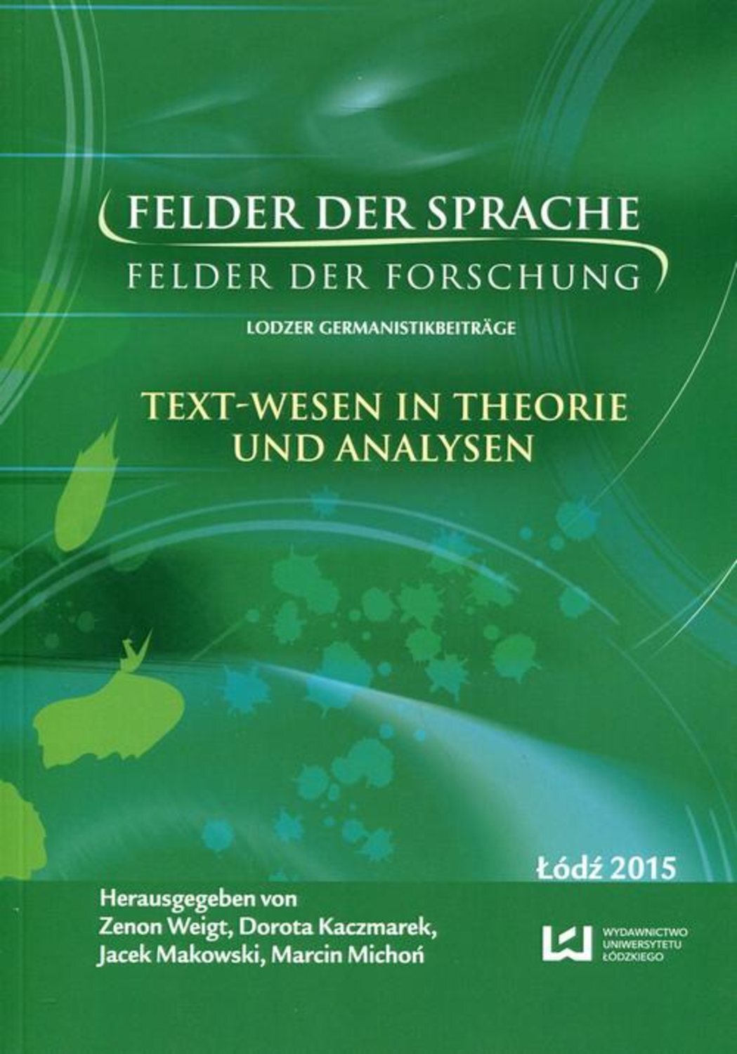 

Felder der Sprache Felder der Forschung