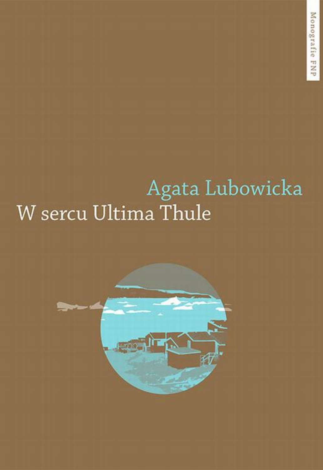 

W sercu Ultima Thule. Reprezentacje Grenlandii Północnej w relacjach z ekspedycji Knuda Rasmussena