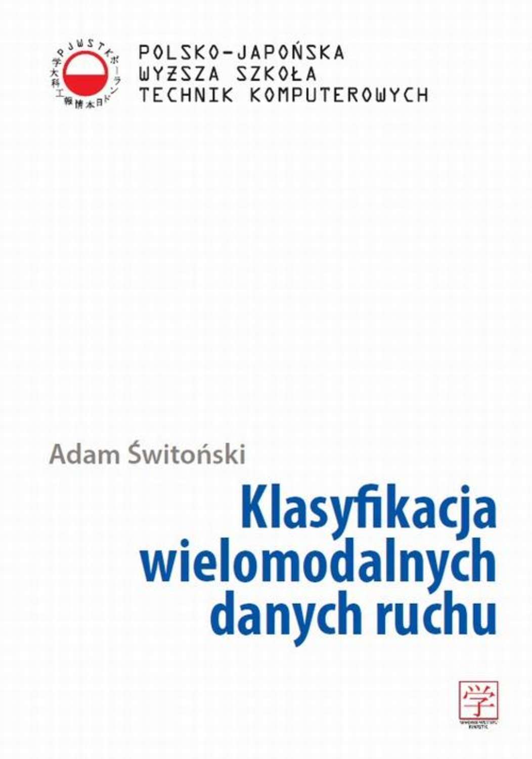 

Klasyfikacja wielomodalnych danych ruchu