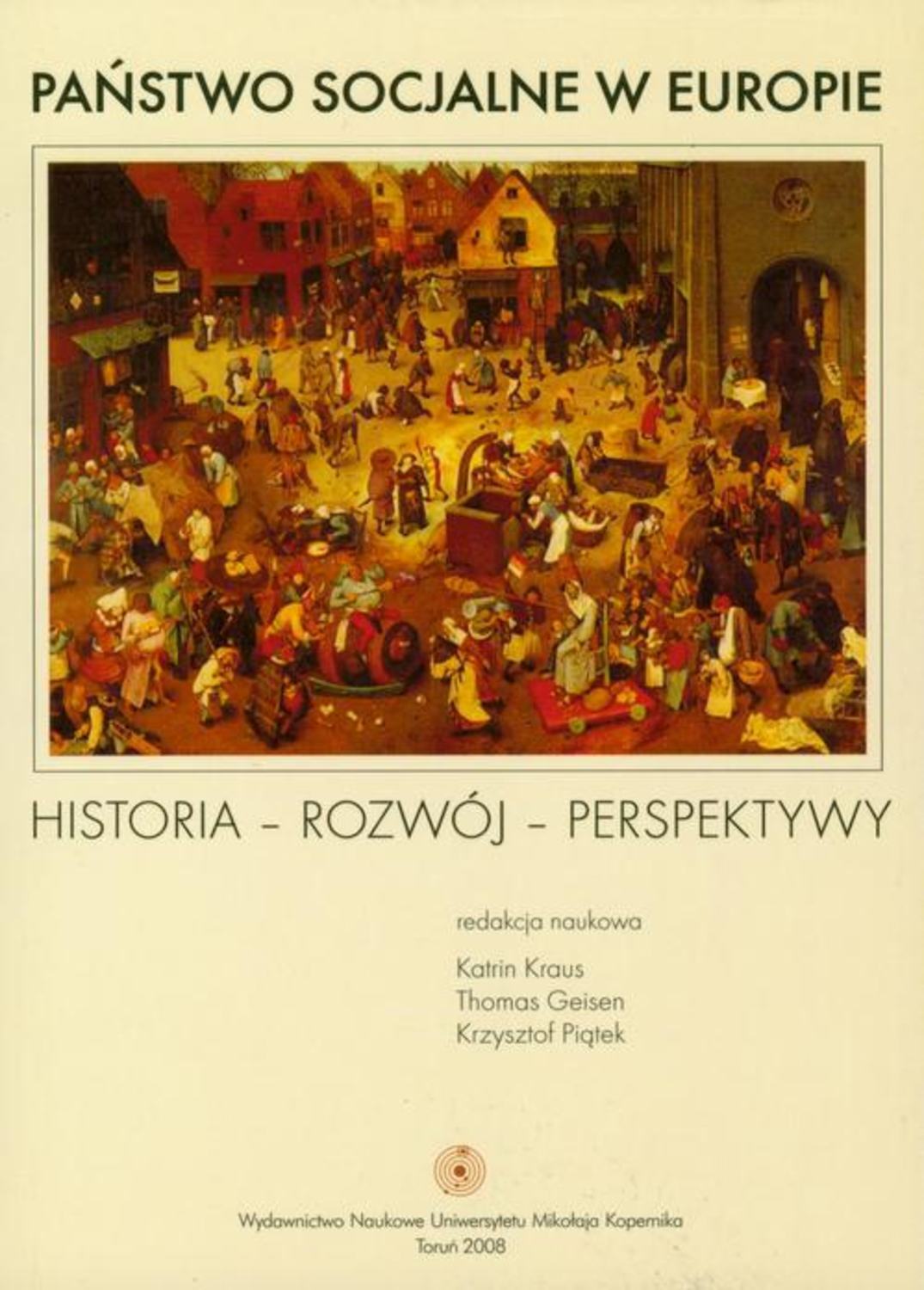 

Państwo socjalne w Europie. Historia - Rozwój - Perspektywy