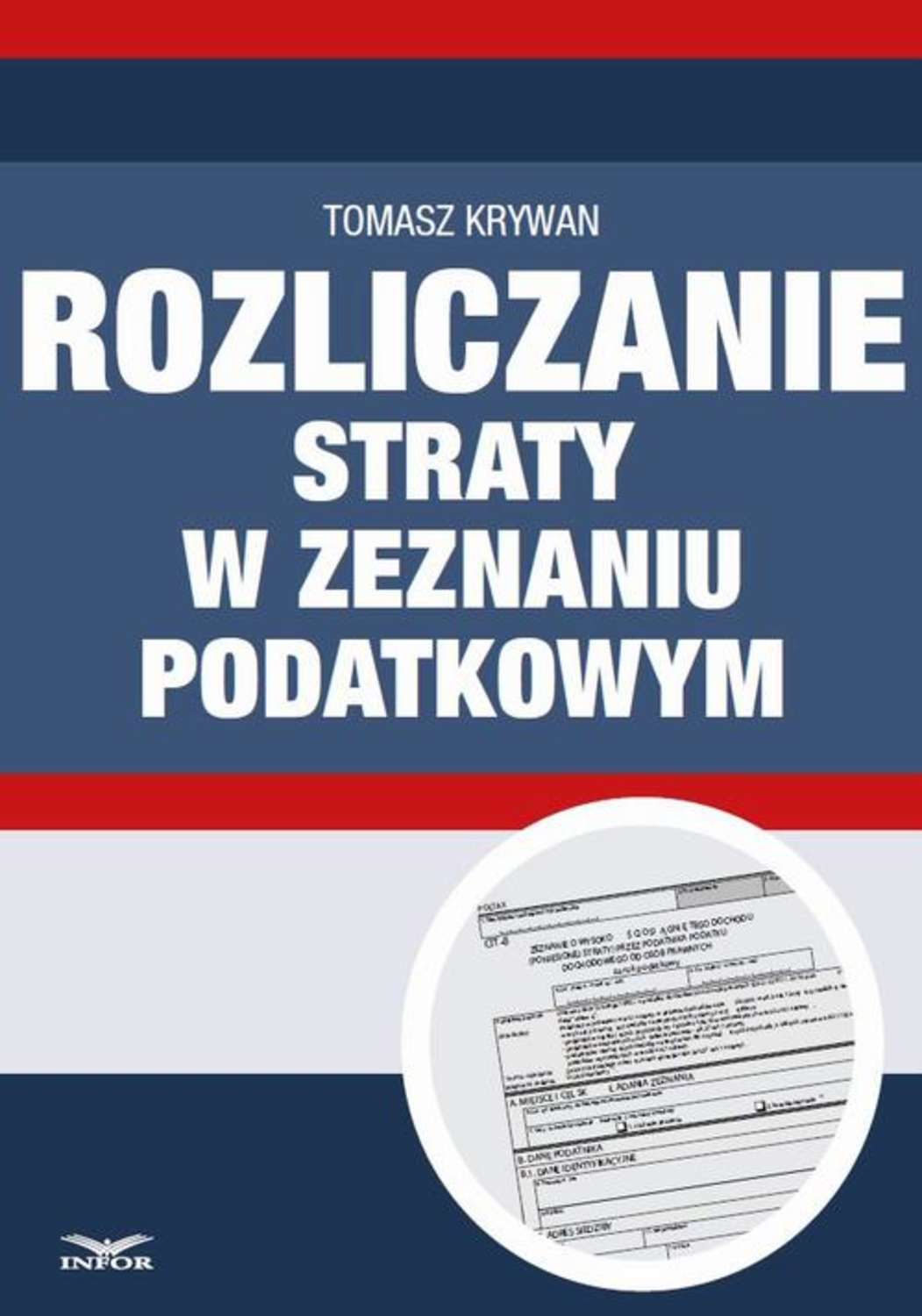 Rozliczanie straty w zeznaniu podatkowym