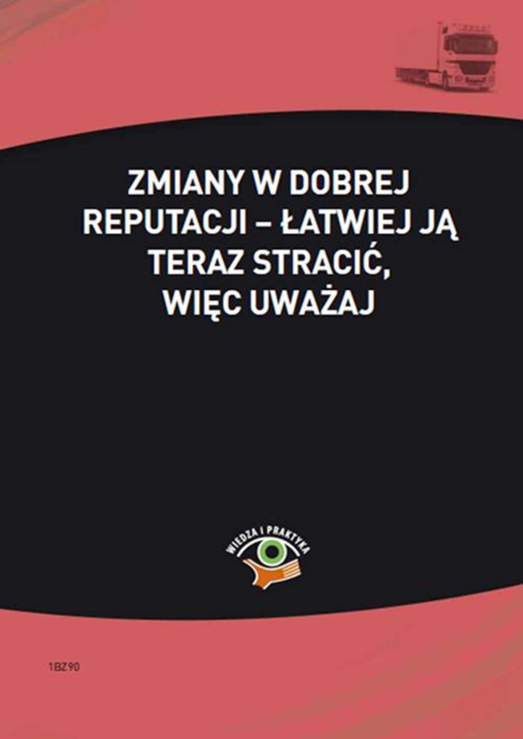 

Zmiany w dobrej reputacji – łatwiej ją teraz stracić, więc uważaj