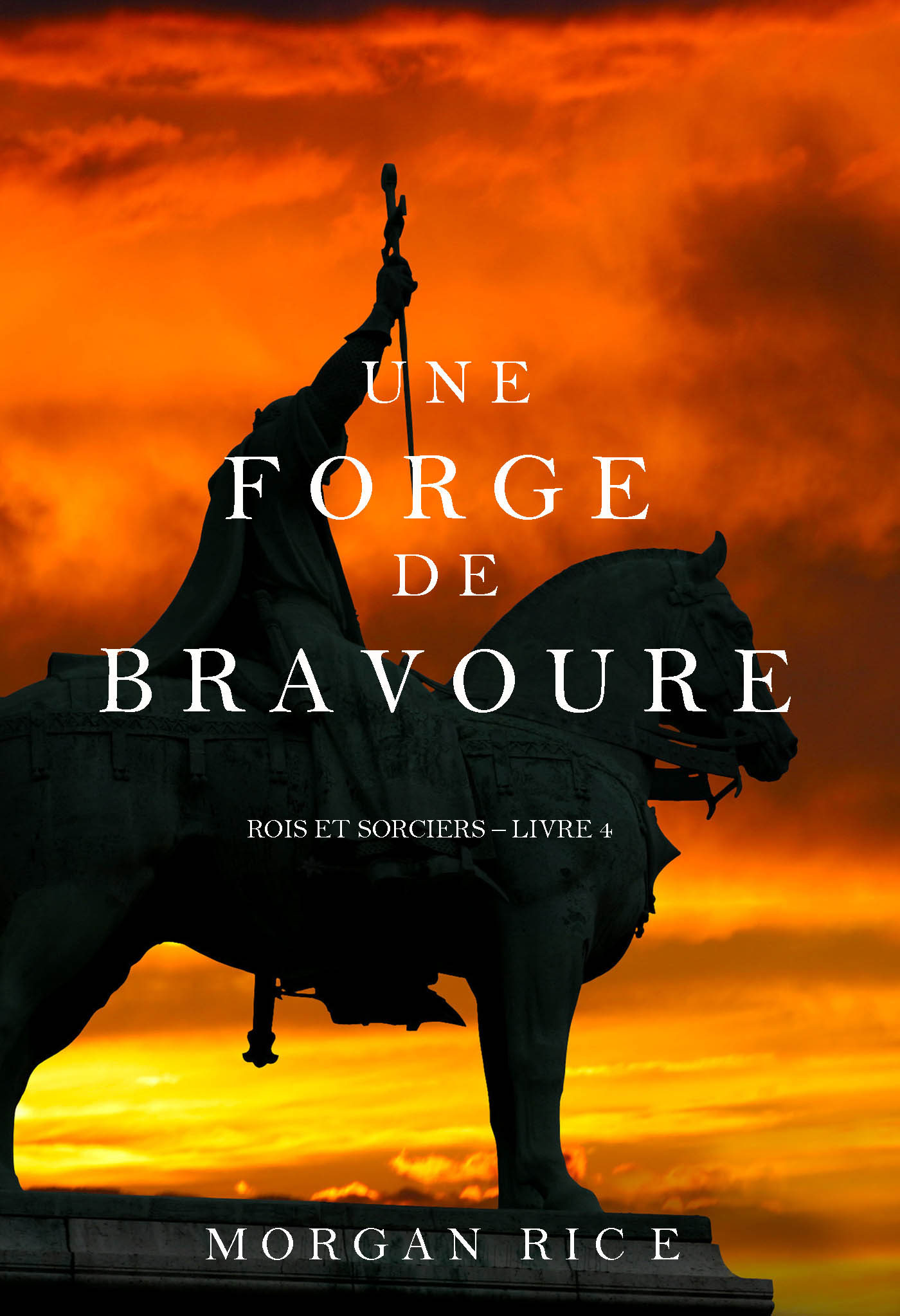 Une Forge de Bravoure 