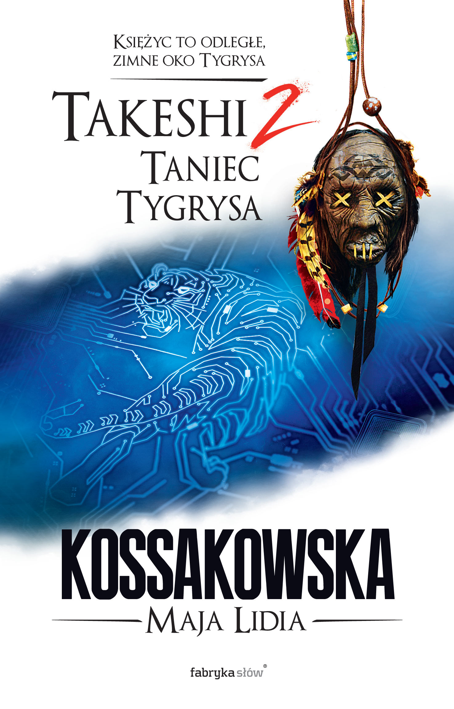 Takeshi. Taniec tygrysa. Tom 2