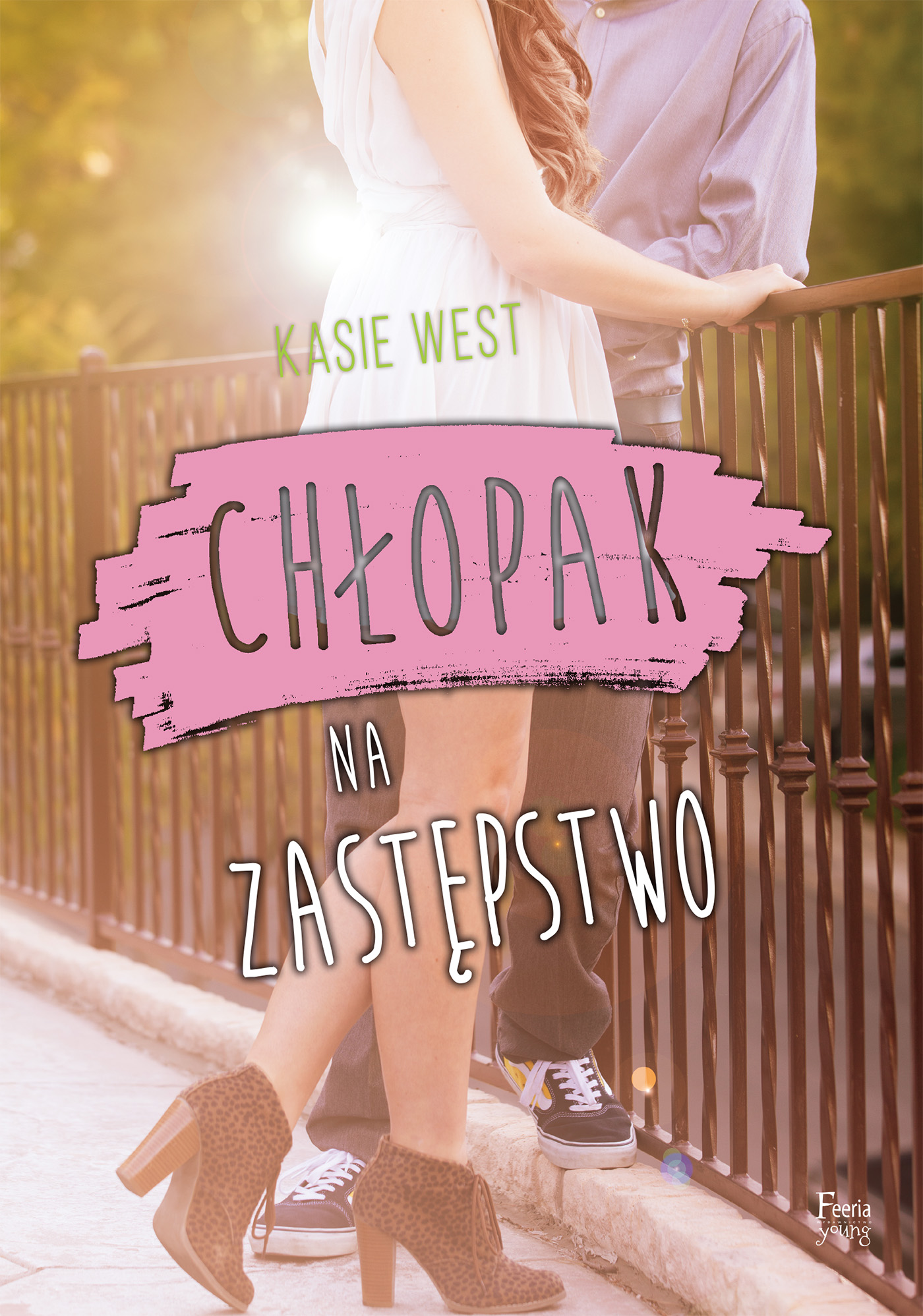 цена Kasie West Chłopak na zastępstwo