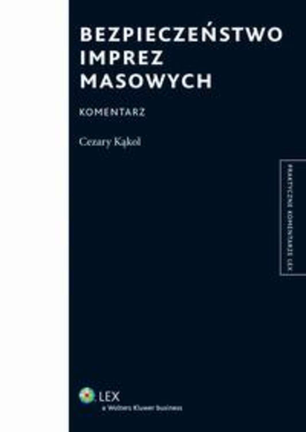 

Bezpieczeństwo imprez masowych. Komentarz