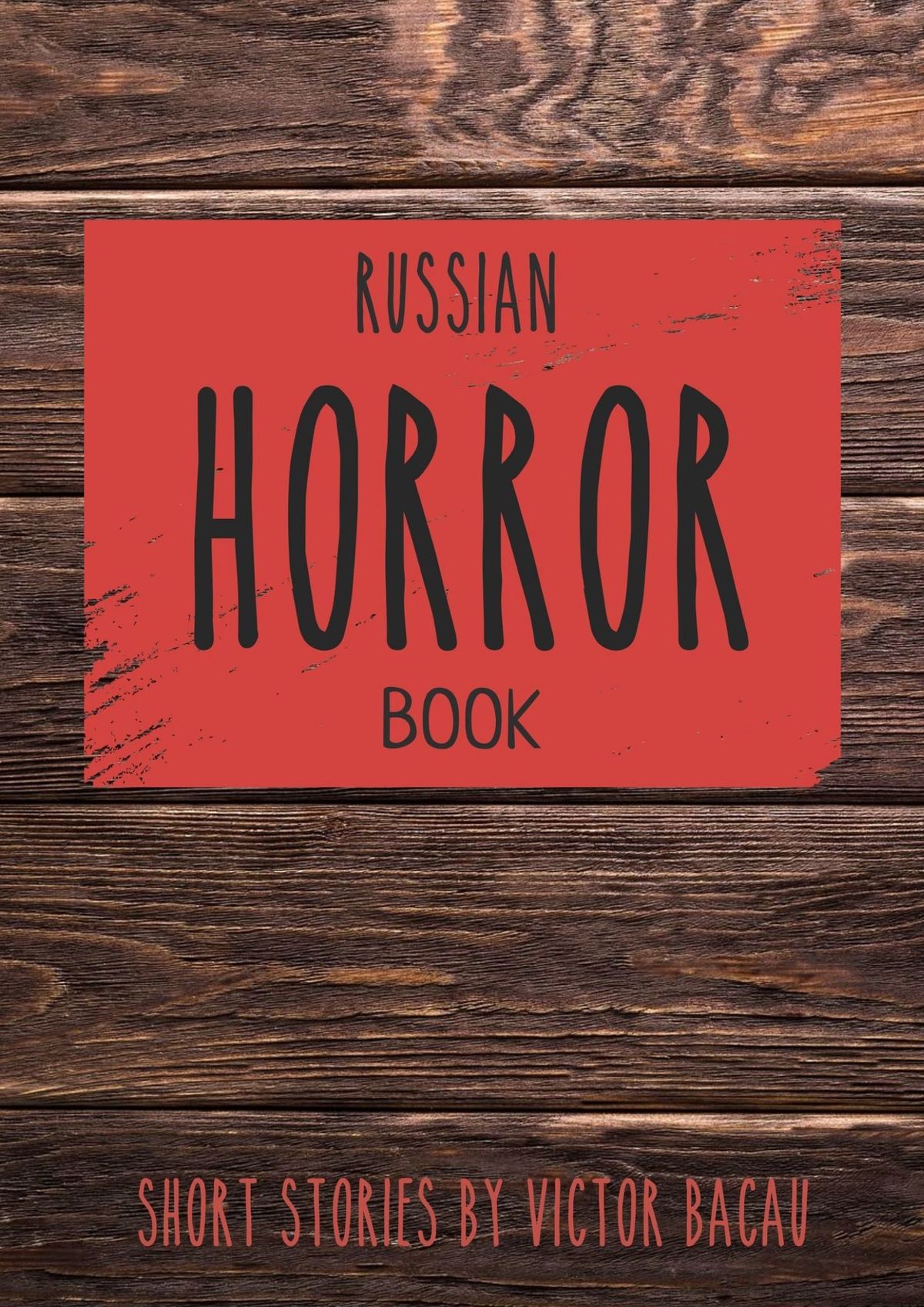 Victor Bacau Russian Horror Book