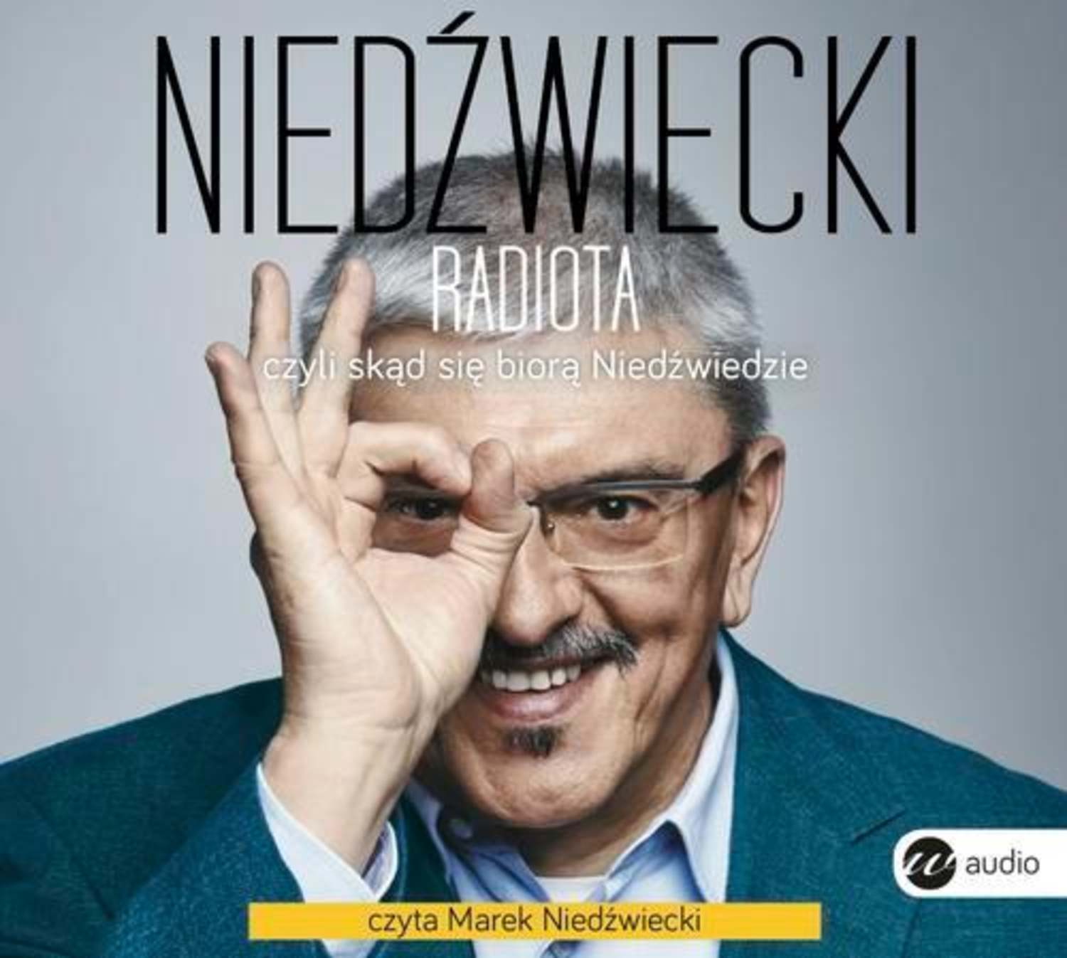 

Radiota, czyli skąd się biorą Niedźwiedzie