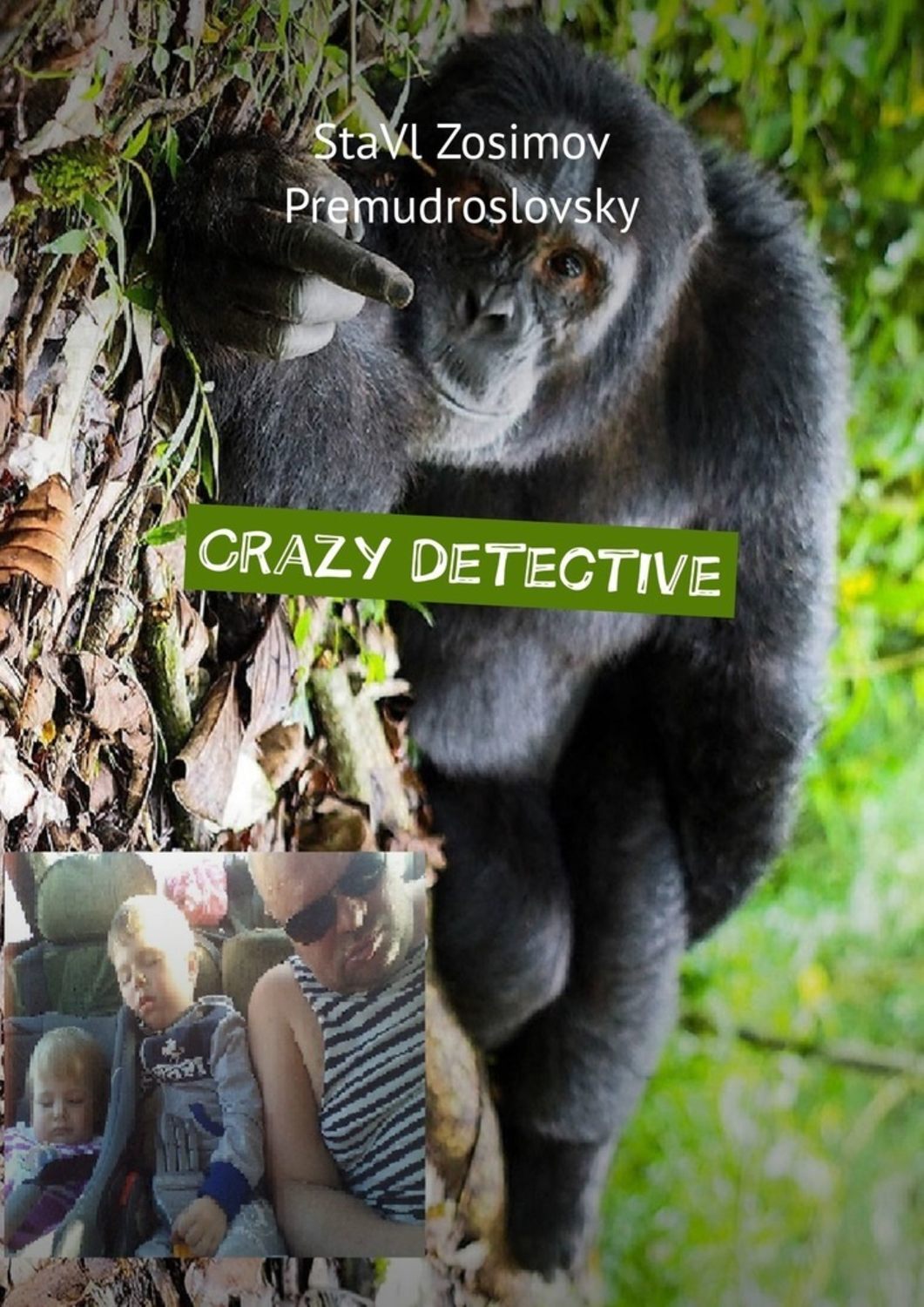 

Crazy Detective. Anonakidza ekuongorora