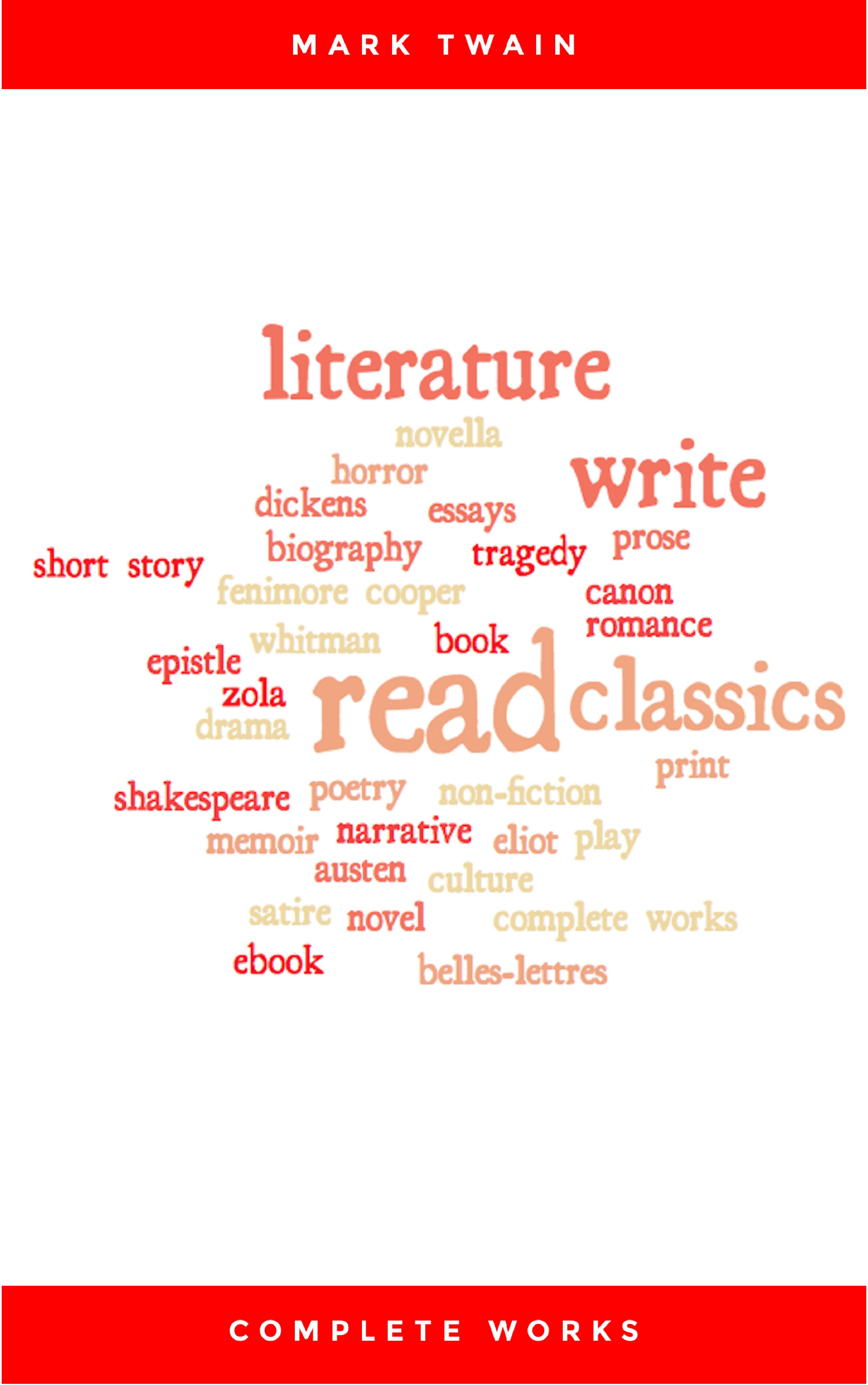 Mark Twain: Complete Works