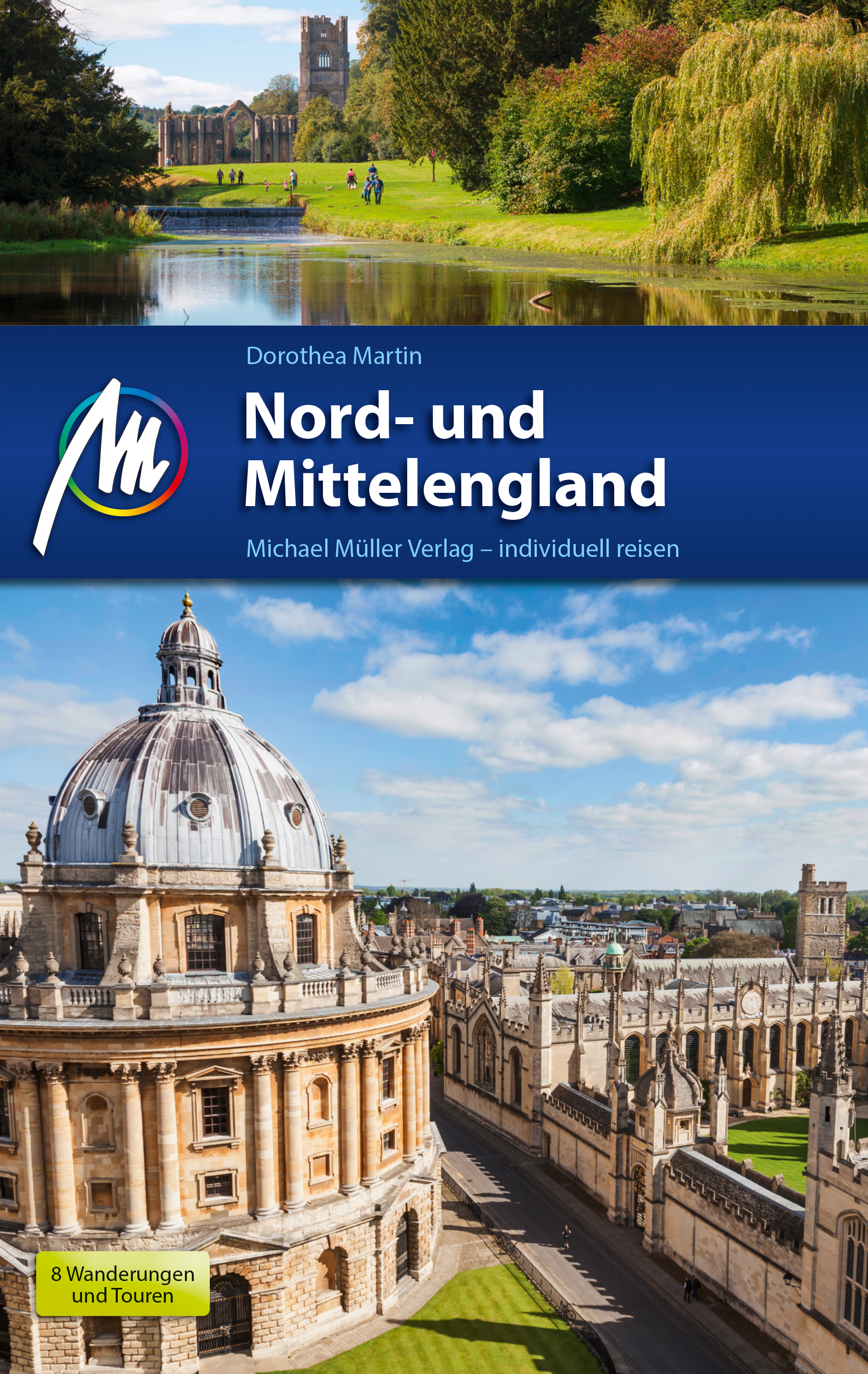 

Nord- und Mittelengland Reiseführer Michael Müller Verlag