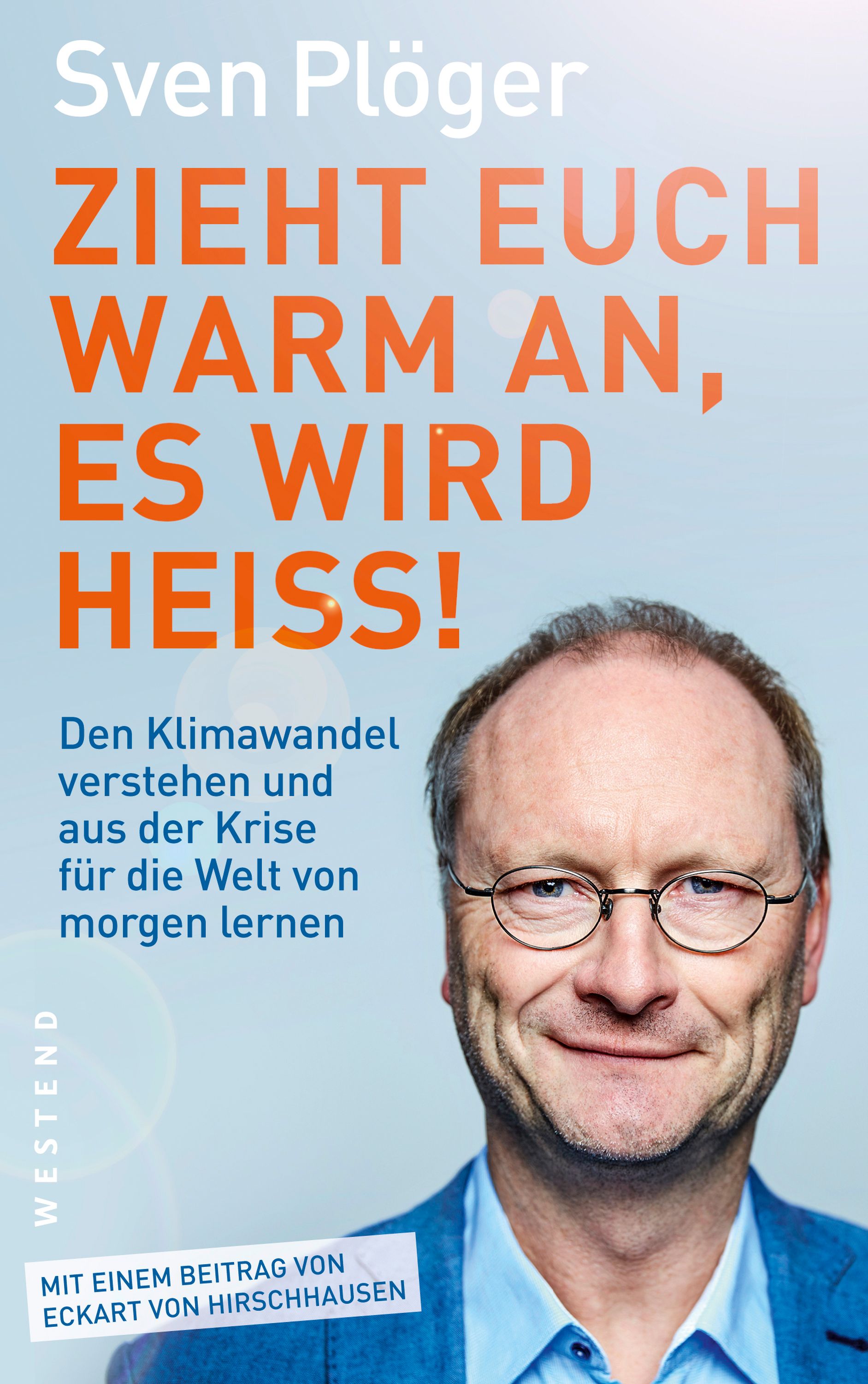 

Zieht euch warm an, es wird heiß!