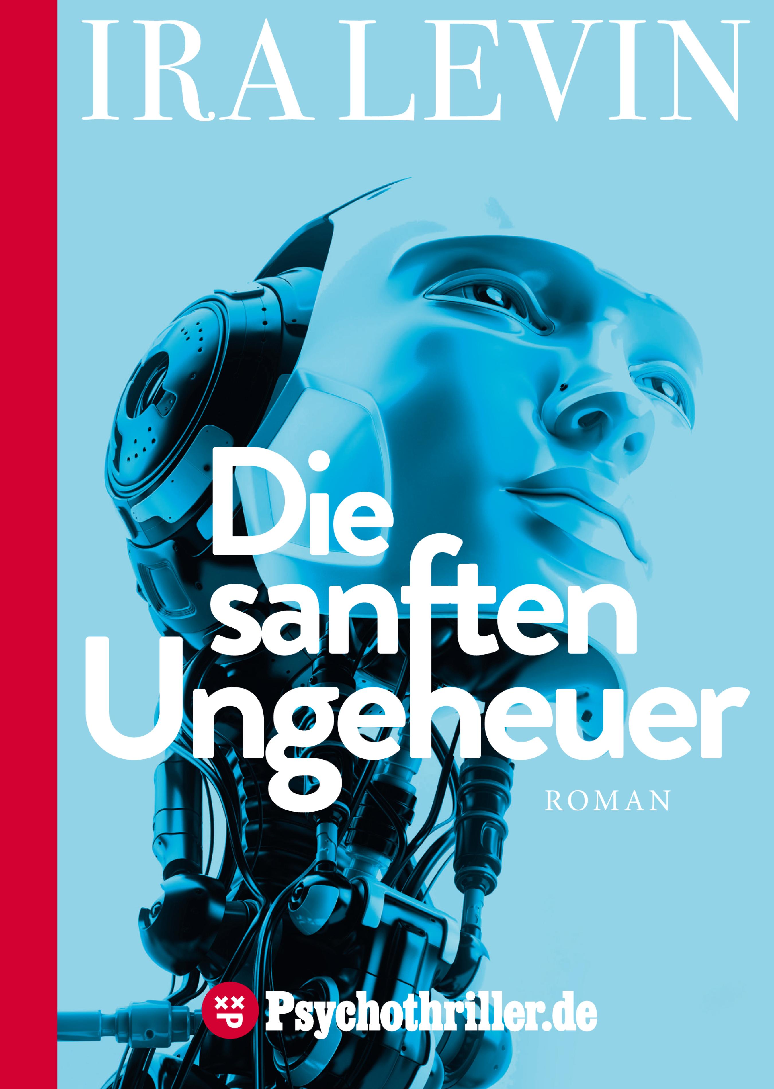 

Die sanften Ungeheuer