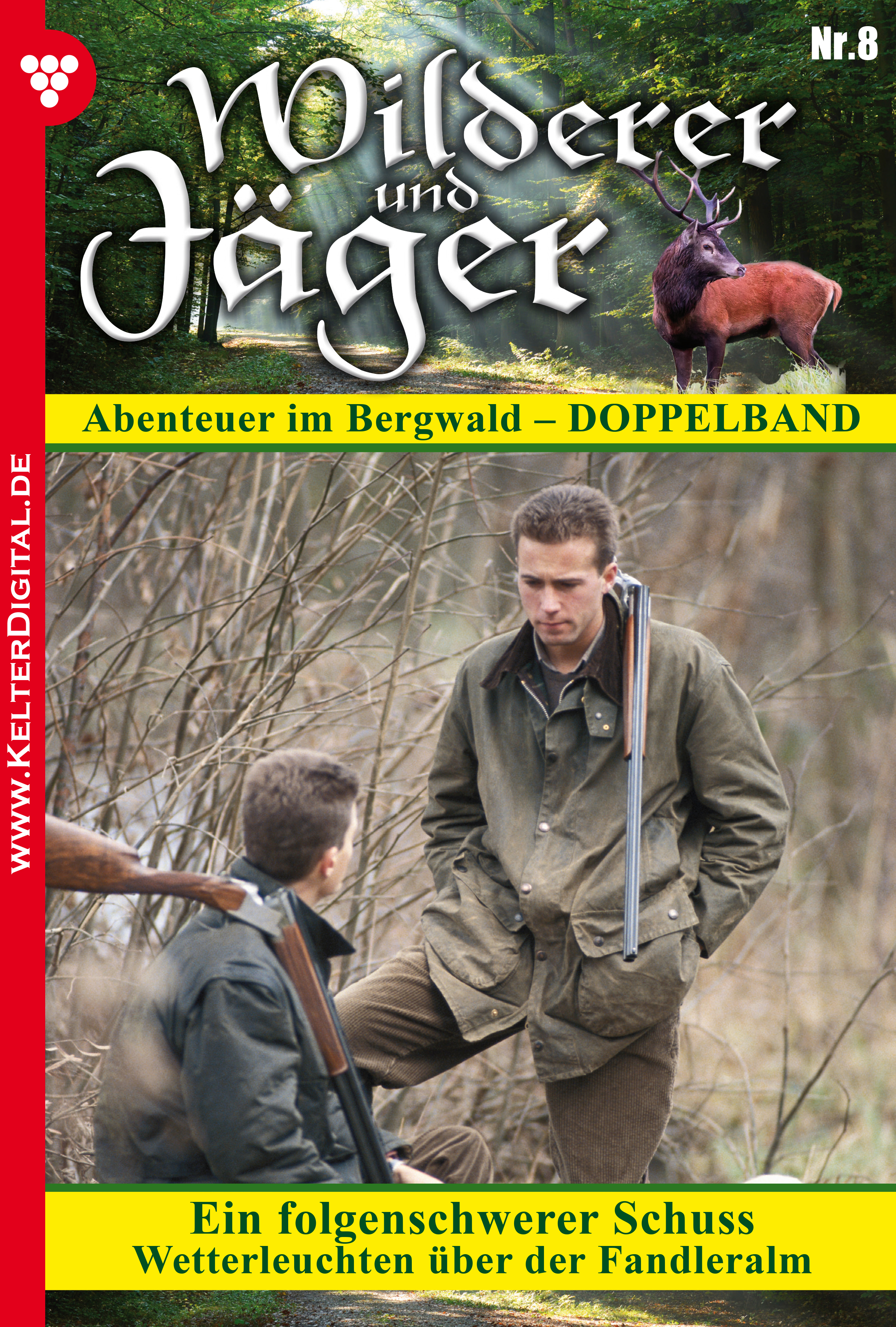 Wilderer und Jäger 8 – Heimatroman