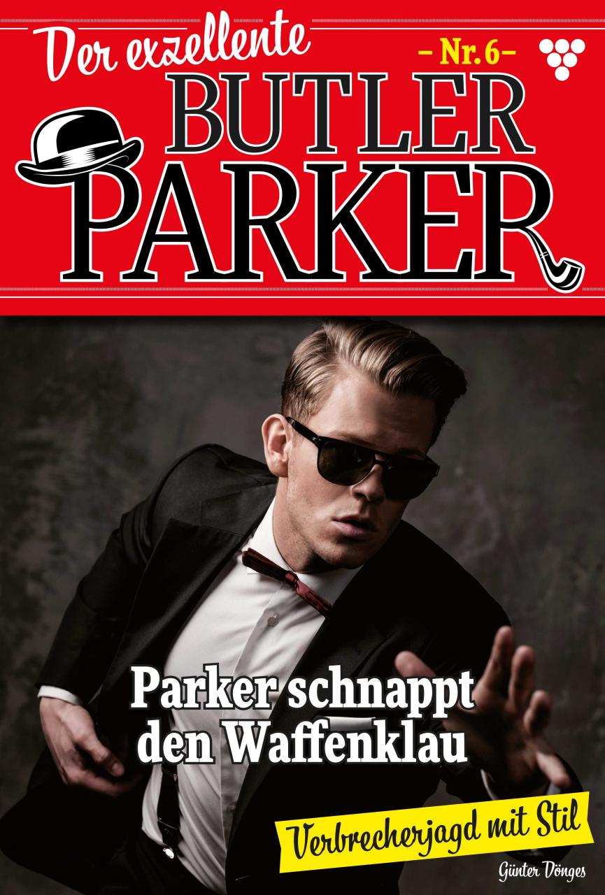 Der exzellente Butler Parker 6 – Kriminalroman