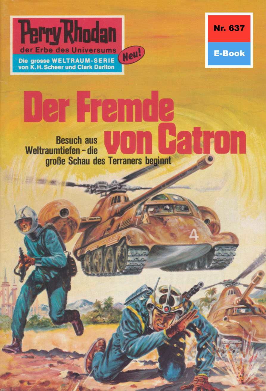 Perry Rhodan 637: Der Fremde von Catron