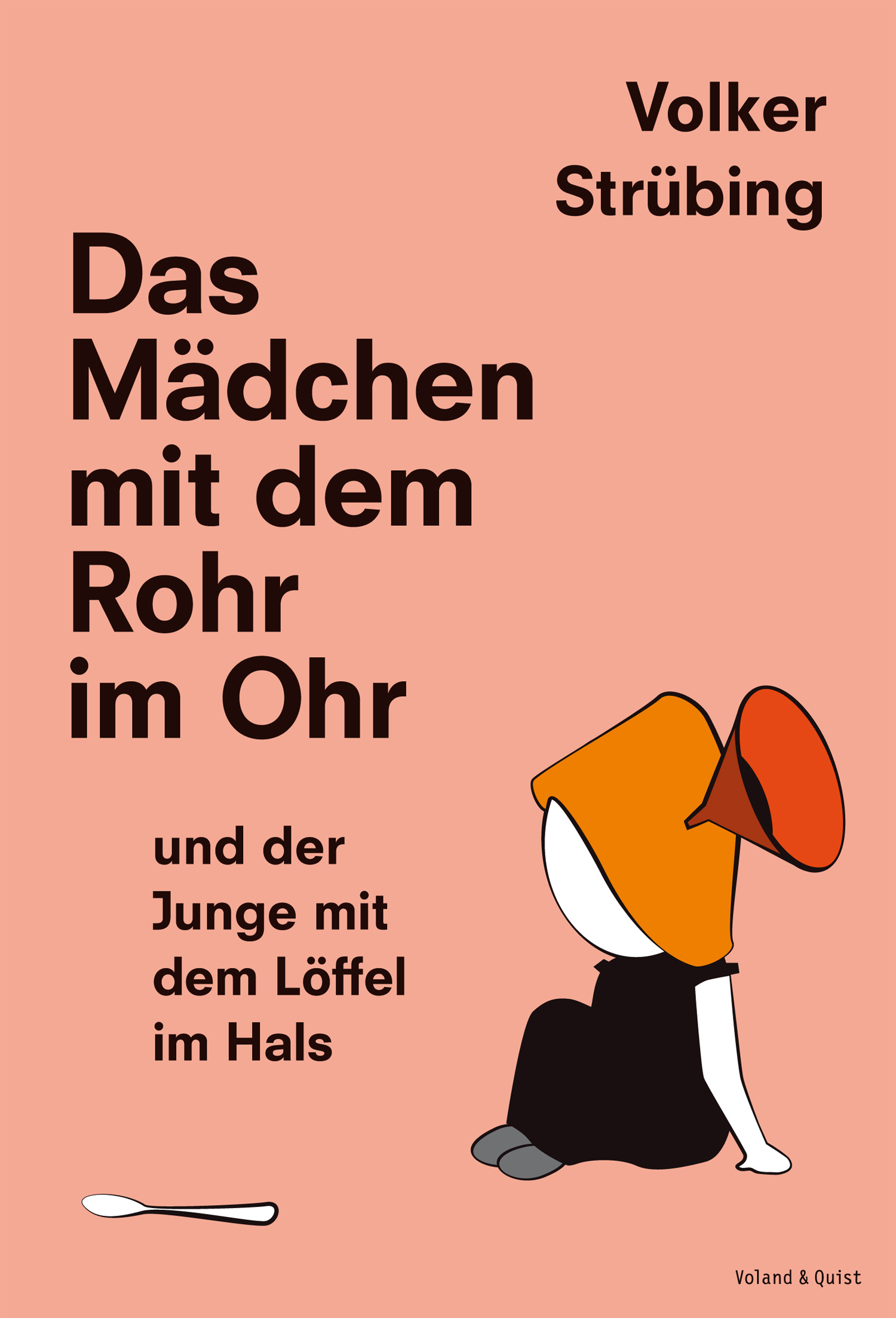 Volker Strübing Das Mädchen mit dem Rohr im Ohr und der Junge mit dem Löffel im Hals datenmanagement mit dem apple ii