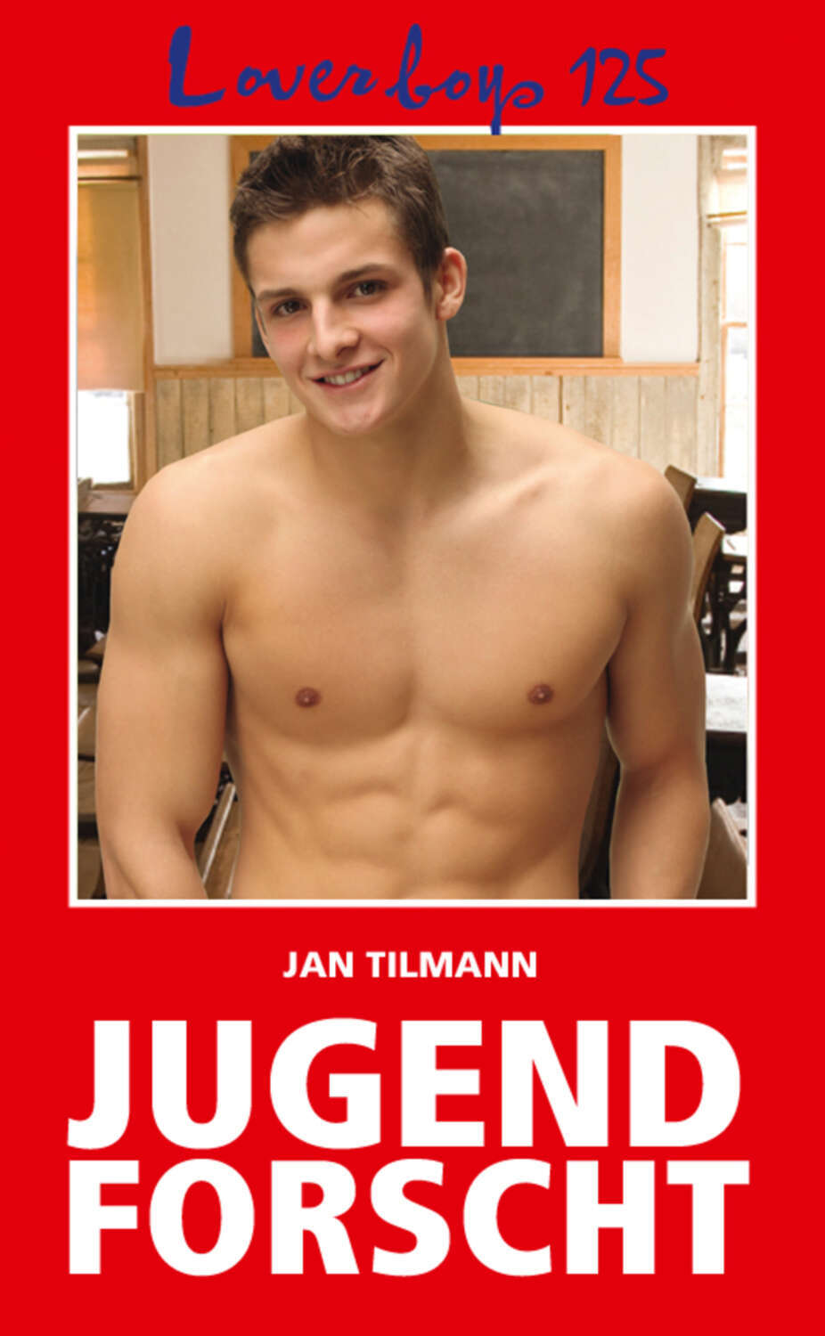 

Loverboys 125: Jugend forscht