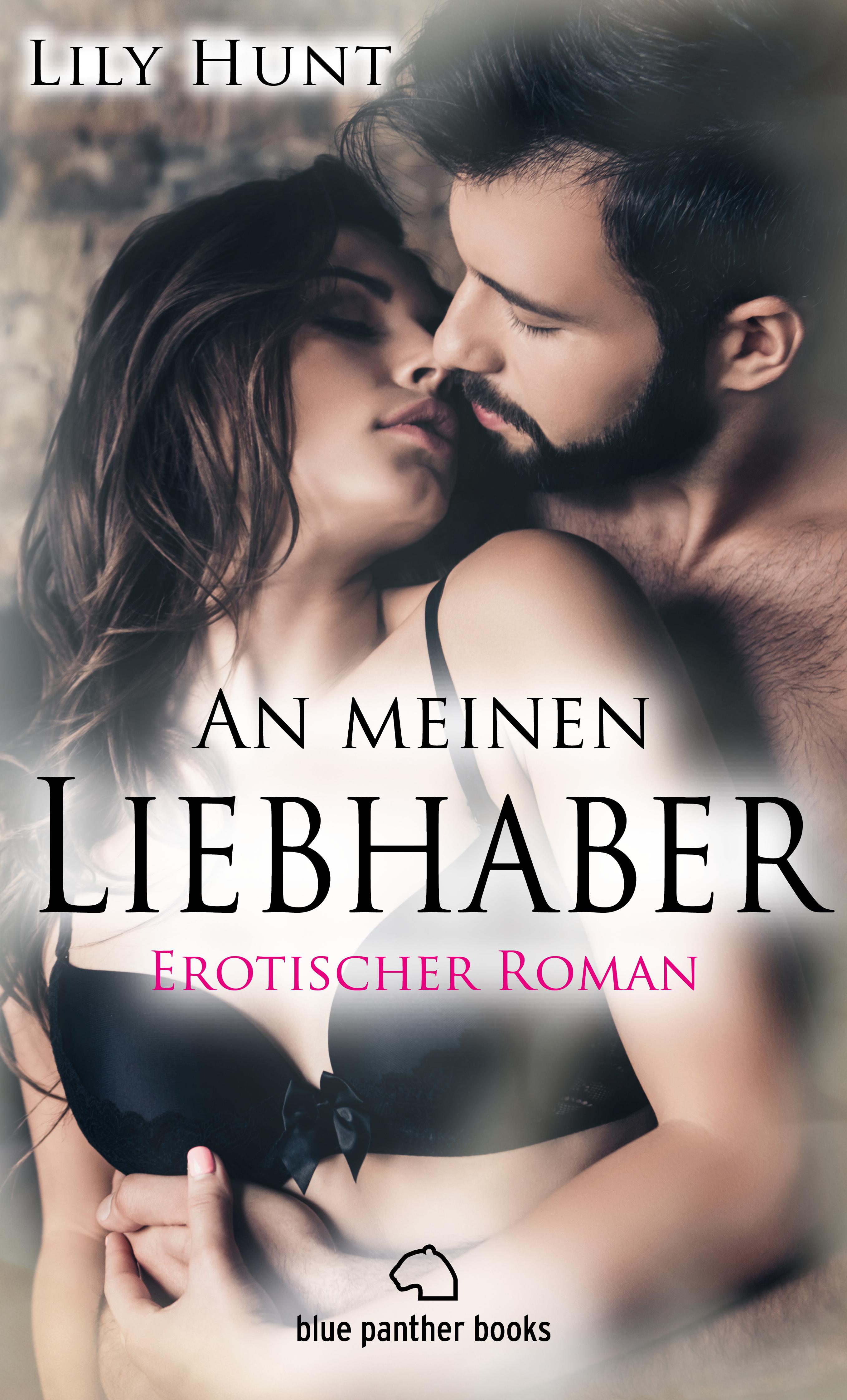 An meinen Liebhaber | Roman