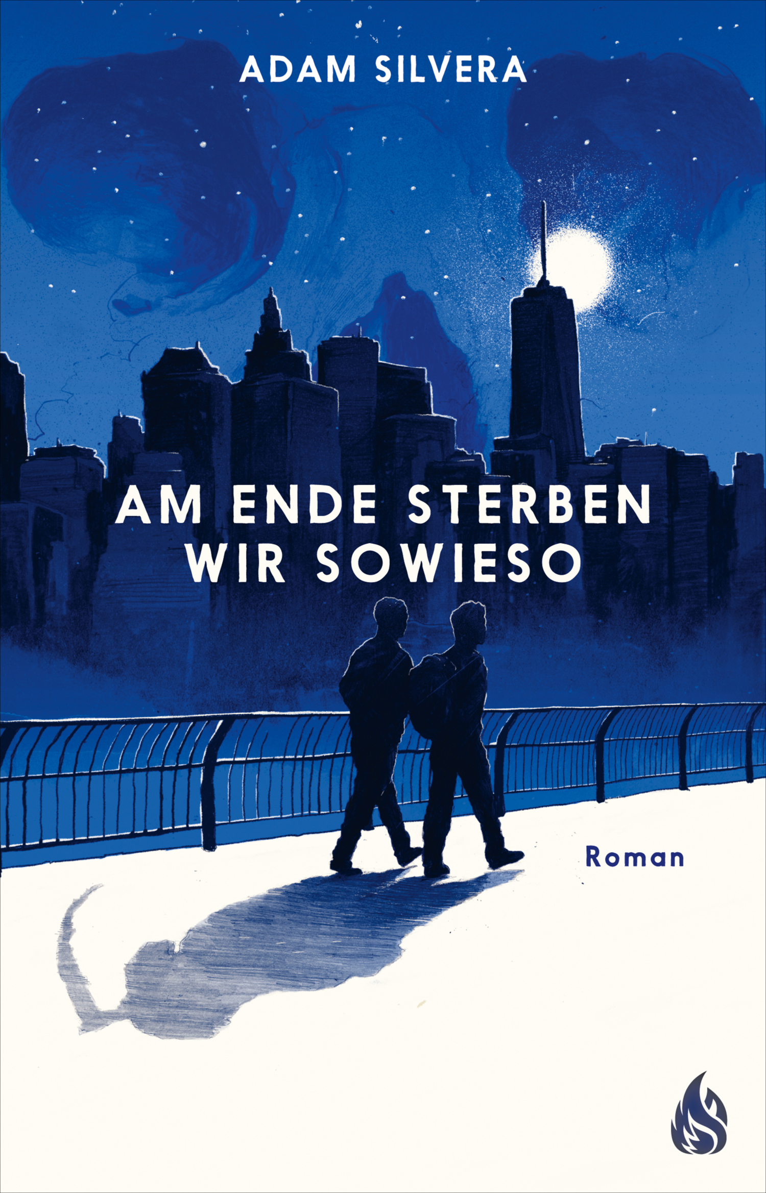 Am Ende sterben wir sowieso, Адам Сильвера – читать онлайн на ЛитРес