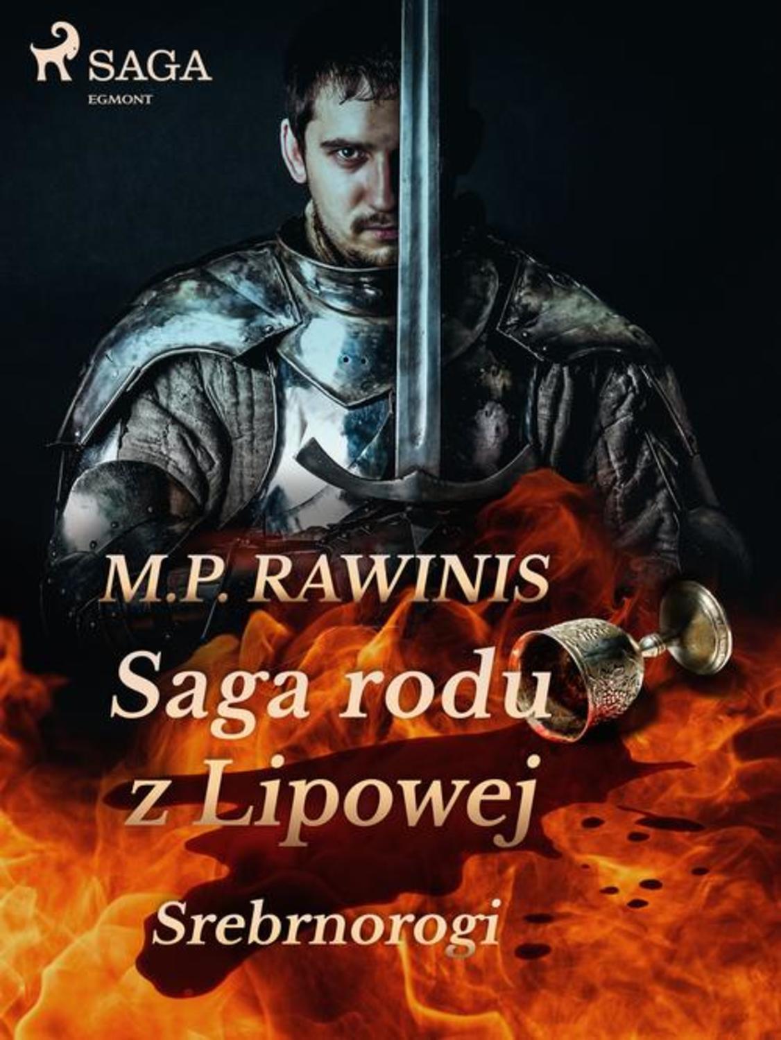 Saga rodu z Lipowej: Srebrnorogi