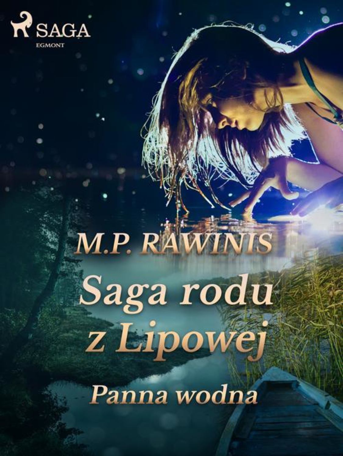 Saga rodu z Lipowej: Panna wodna