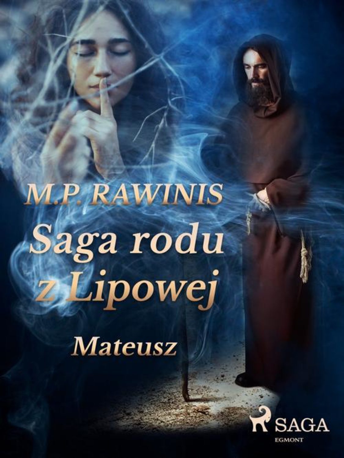 Saga rodu z Lipowej: Mateusz