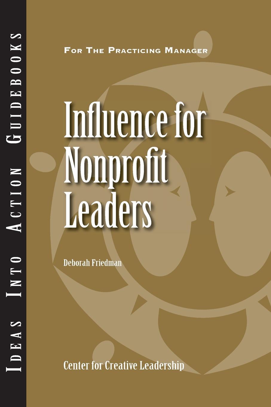 Deborah Friedman Influence for Nonprofit Leaders influence jer6605