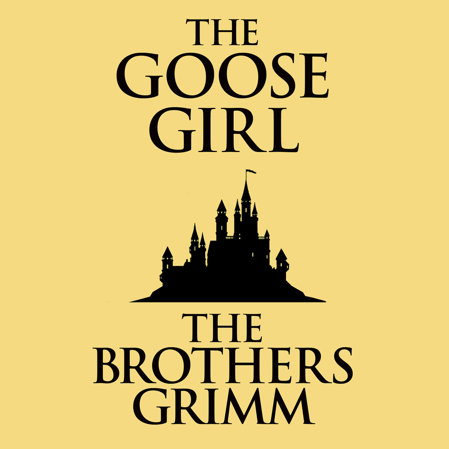 The Goose-Girl (Unabridged)