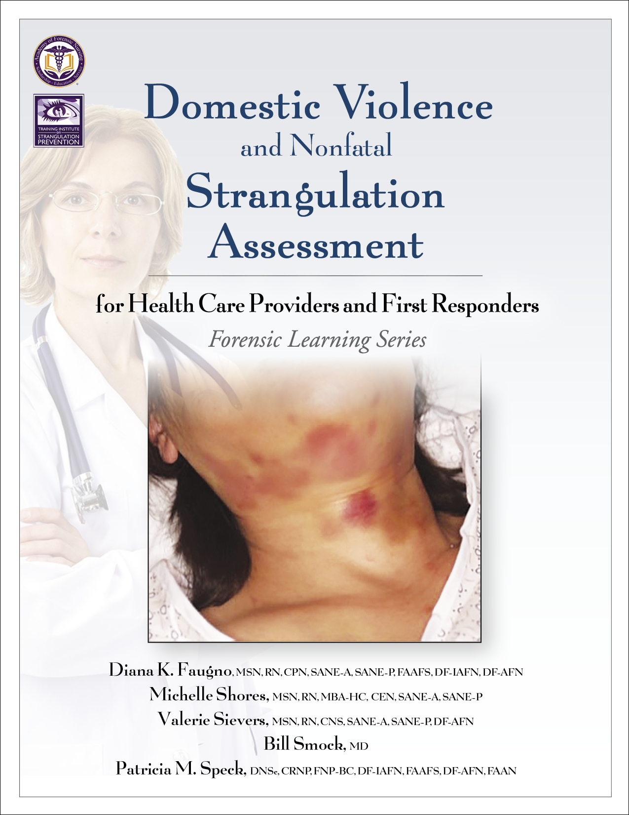 Domestic Violence and Nonfatal Strangulation Assessment