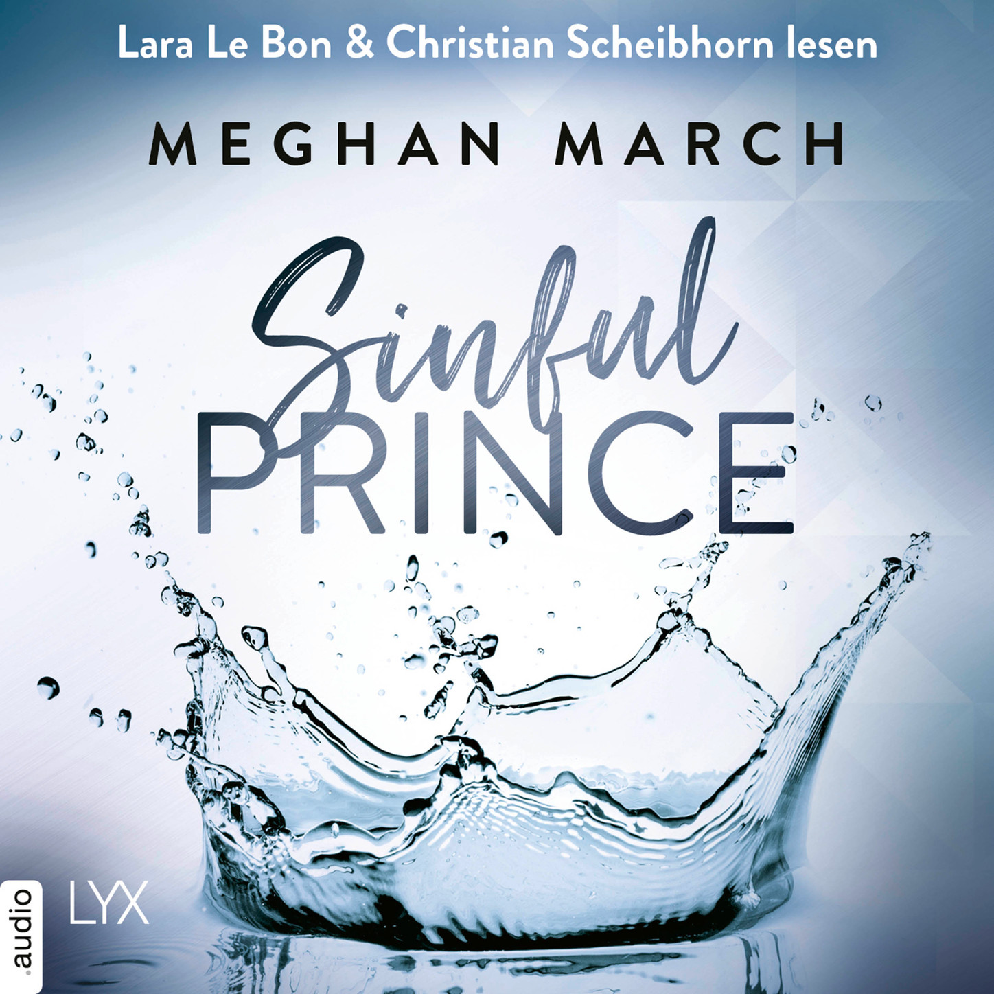 Meghan March Sinful Prince - Tainted Prince Reihe, Band 2 (Ungekürzt) sinful