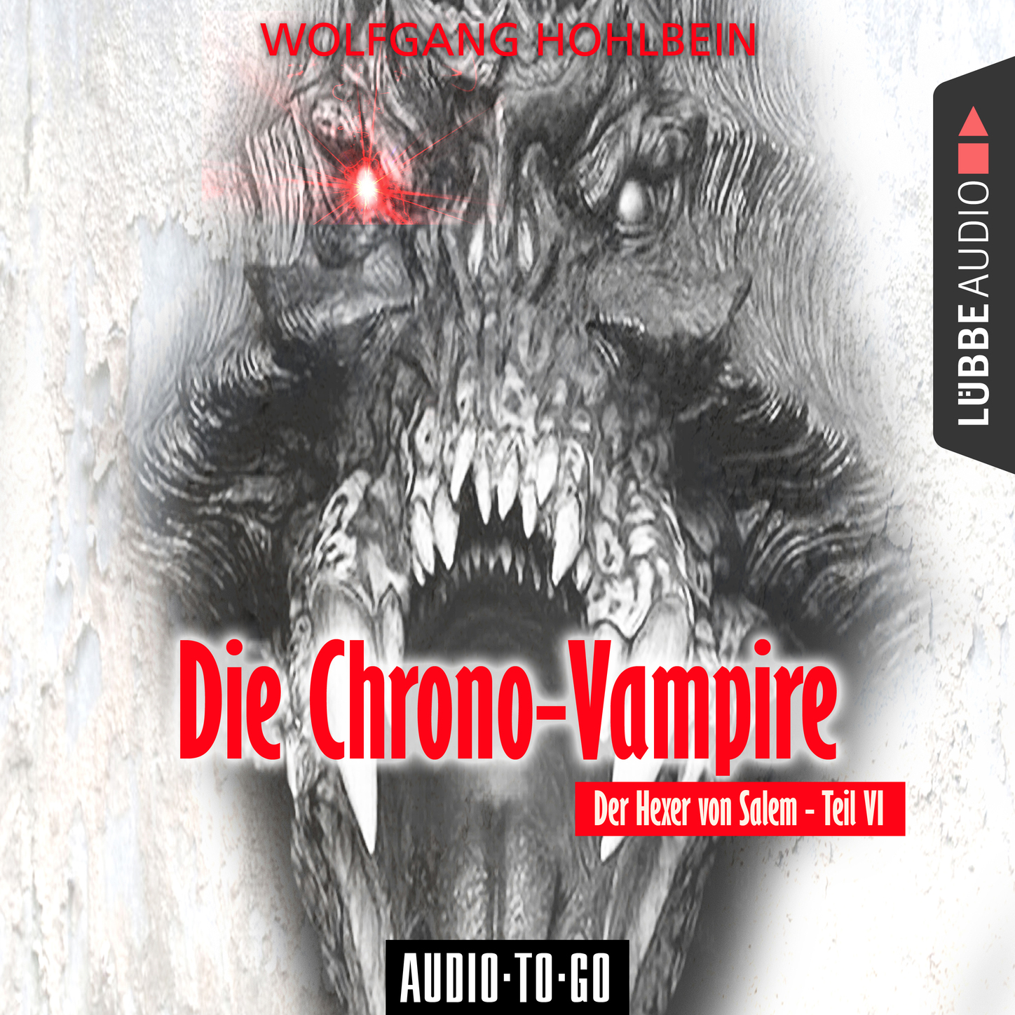 Die Chrono-Vampire - Der Hexer von Salem 6 (Gekürzt)