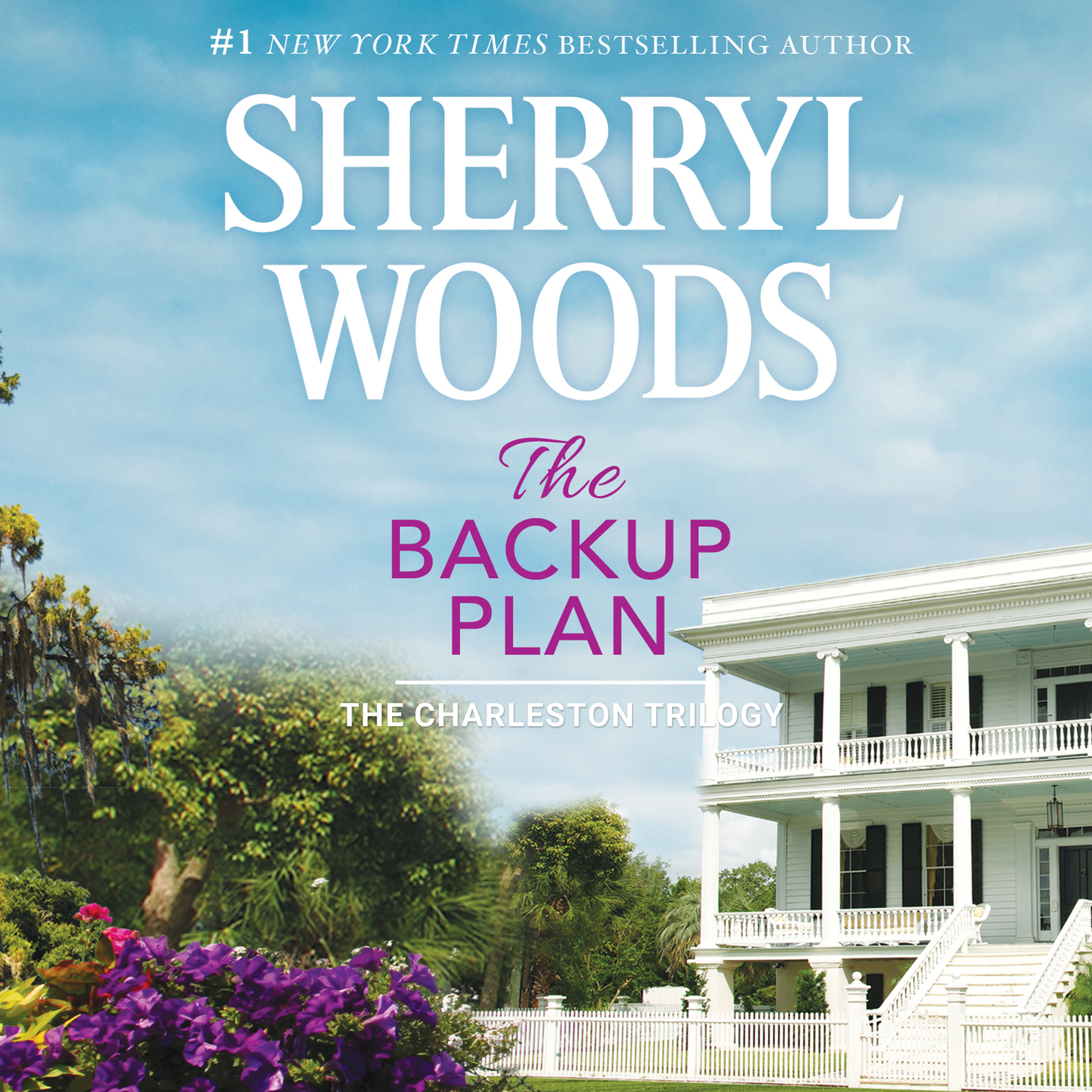 The Backup Plan - Charleston Trilogy, Book 1 (Unabridged)