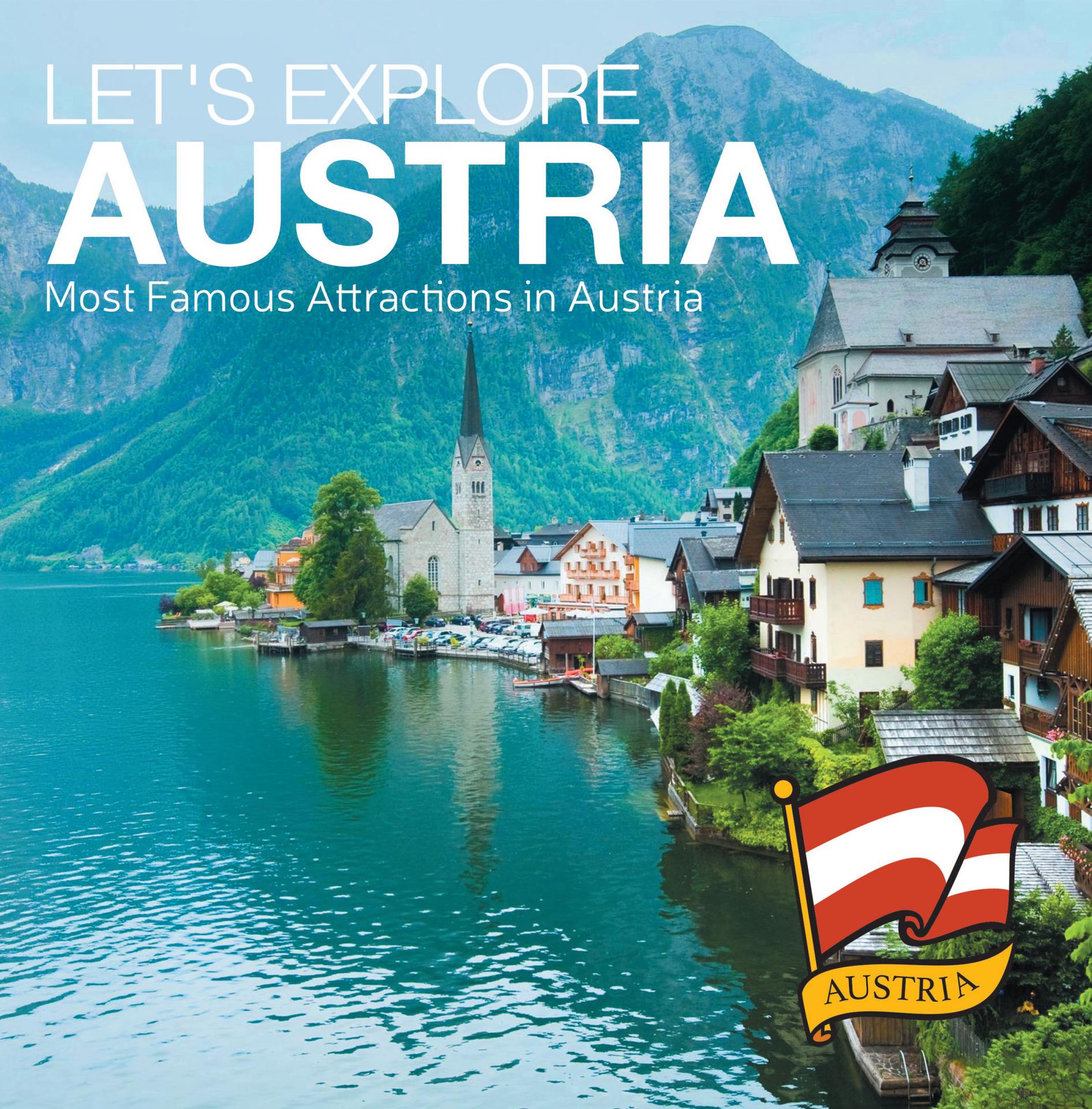 Let's Explore Austria's (Most Famous Attractions in Austria's)