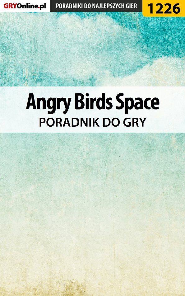 Книга Poradniki do gier Angry Birds Space созданная Artur Justyński «Arxel» может относится к жанру компьютерная справочная литература, программы. Стоимость электронной книги Angry Birds Space с идентификатором 57198406 составляет 130.77 руб.
