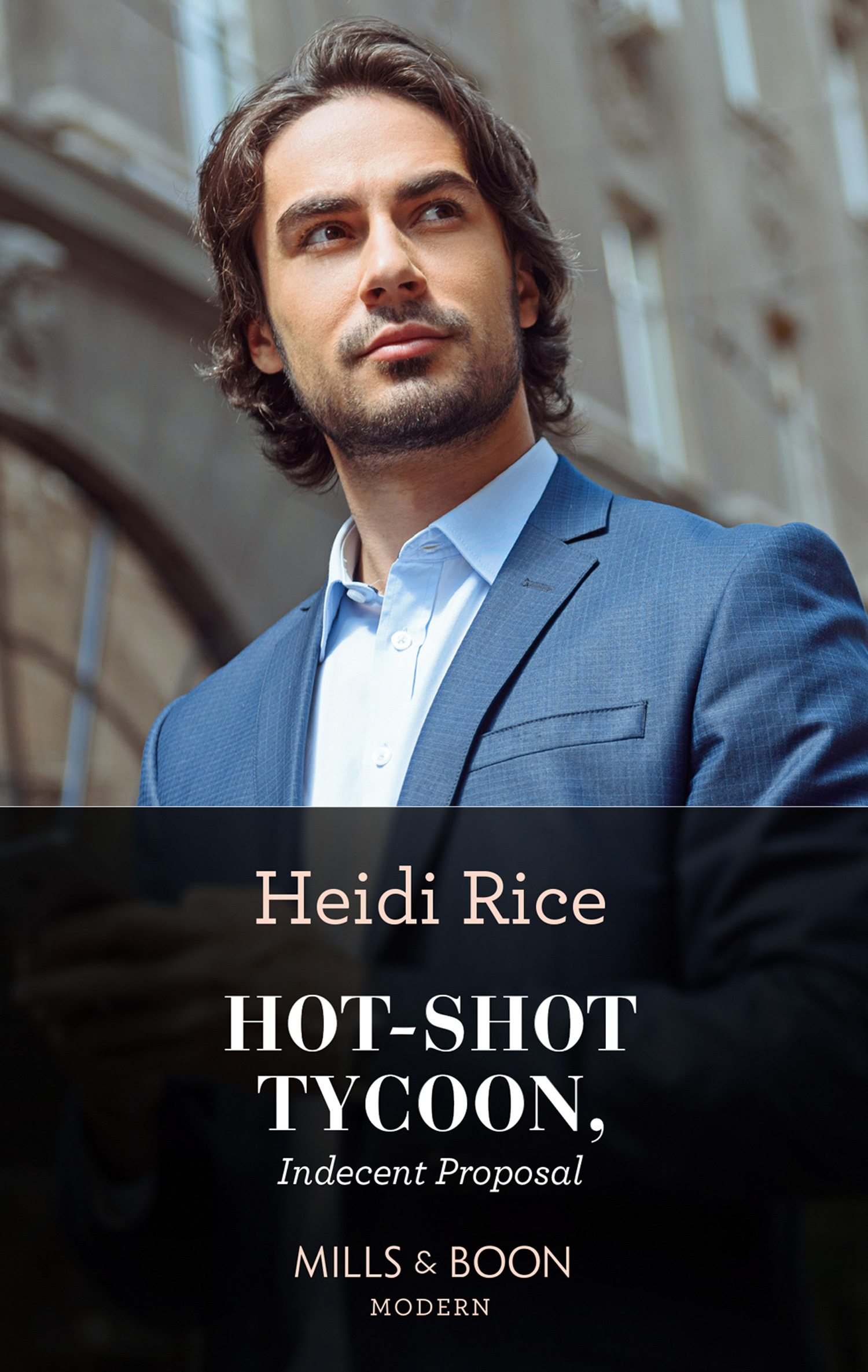 Читать онлайн «Hot-Shot Tycoon, Indecent Proposal», Heidi Rice – Литрес