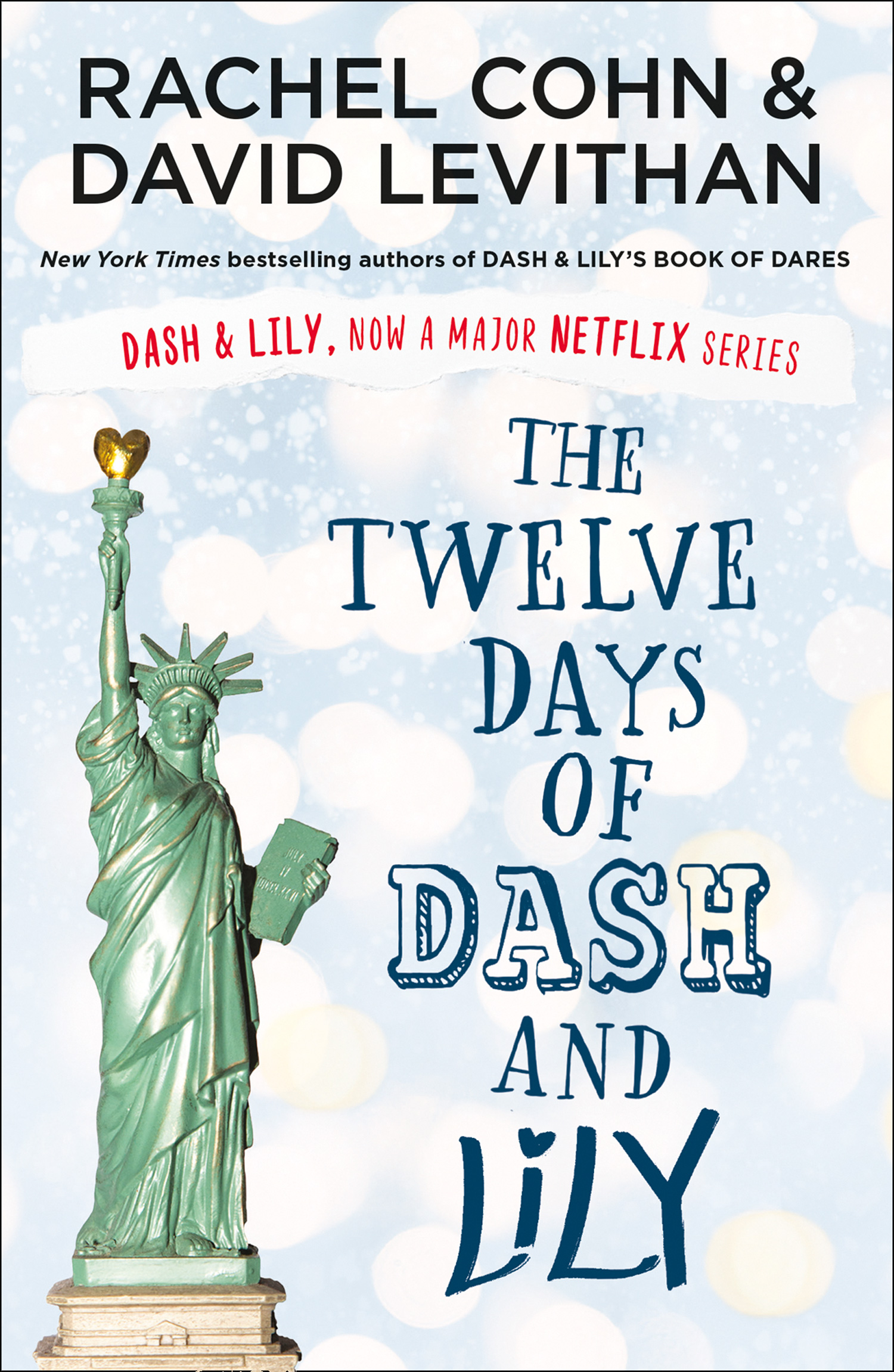 «The Twelve Days of Dash and Lily» – Rachel Cohn | ЛитРес