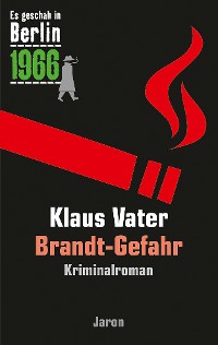 Brandt-Gefahr – Klaus Vater, Jaron Verlag
