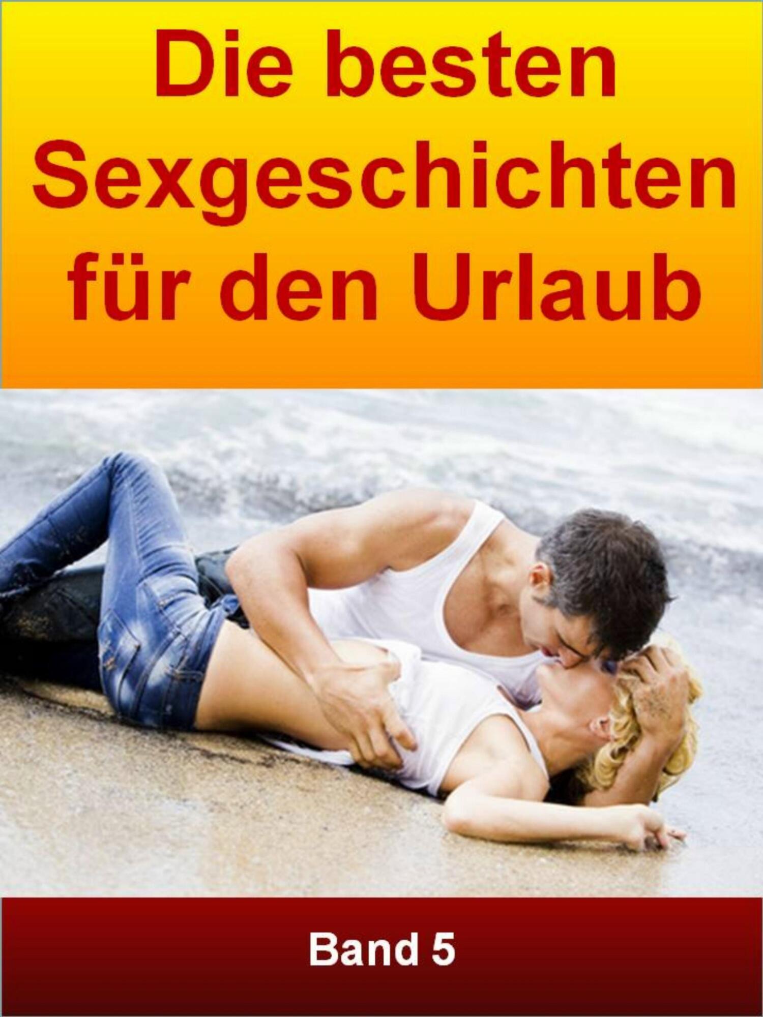 Die besten Sexgeschichten für den Urlaub - Band 5, T. Marove – скачать  книгу fb2, epub, pdf на ЛитРес